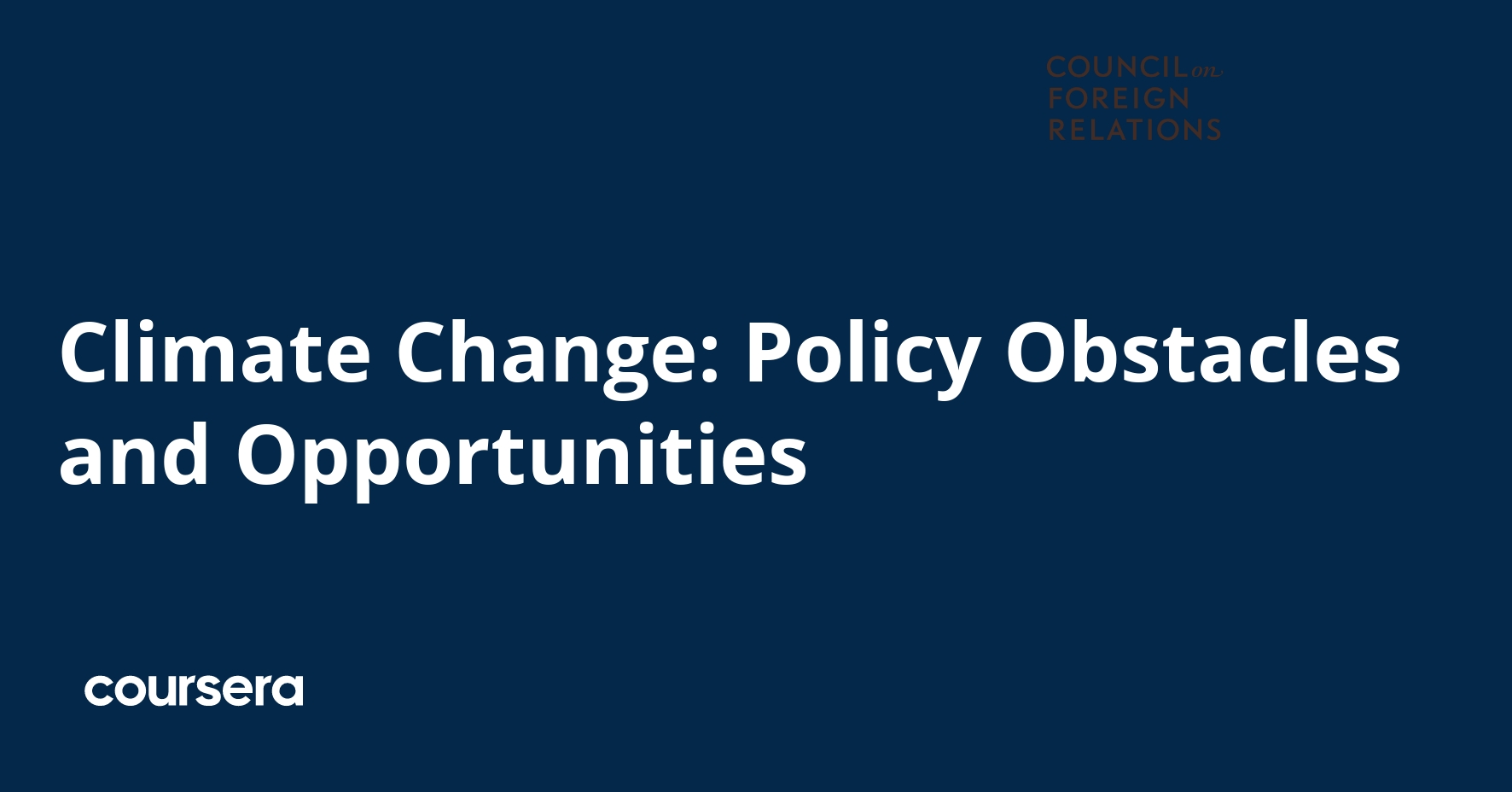 Climate Change: Policy Obstacles and Opportunities