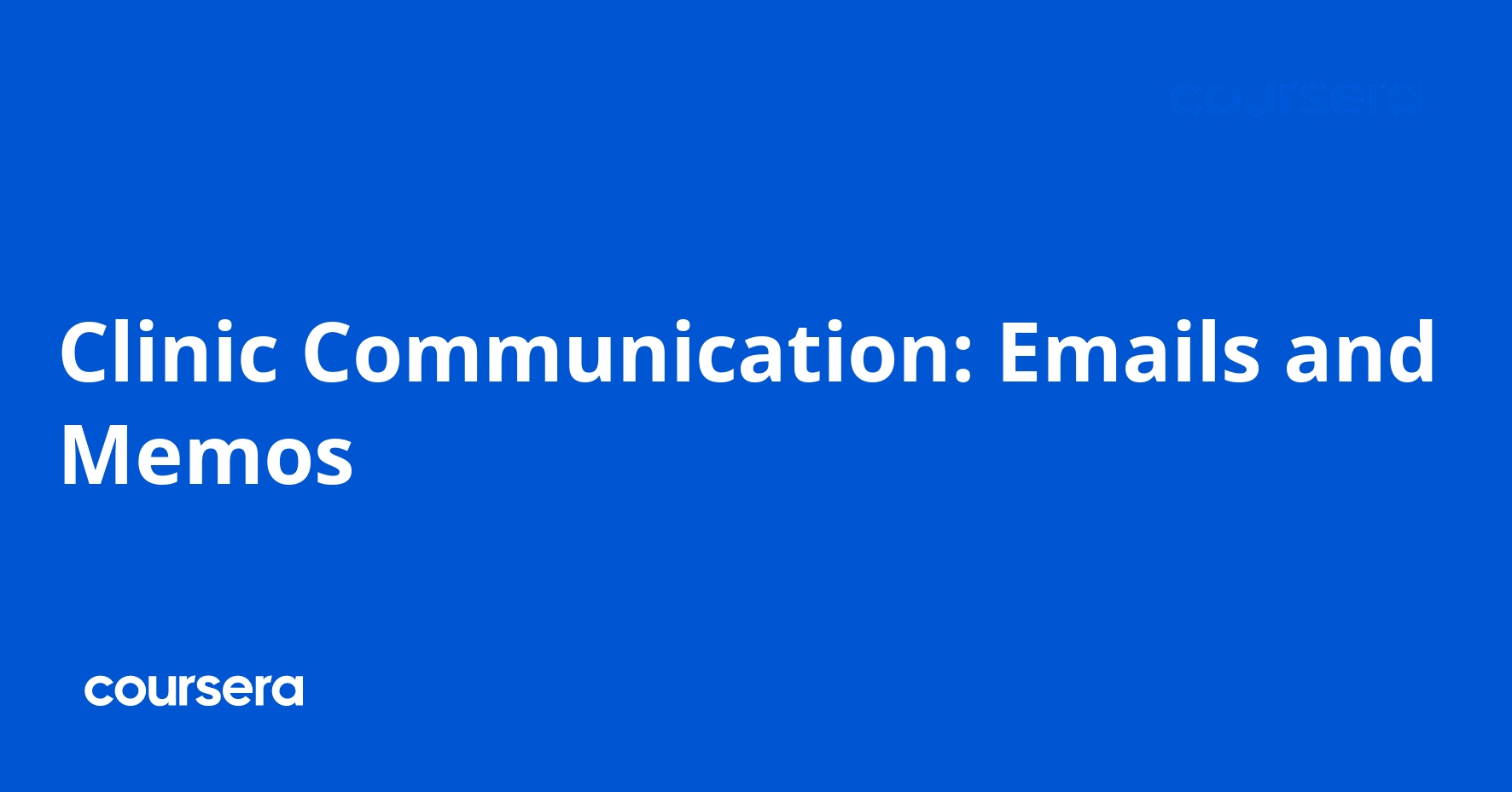 Clinic Communication: Emails and Memos