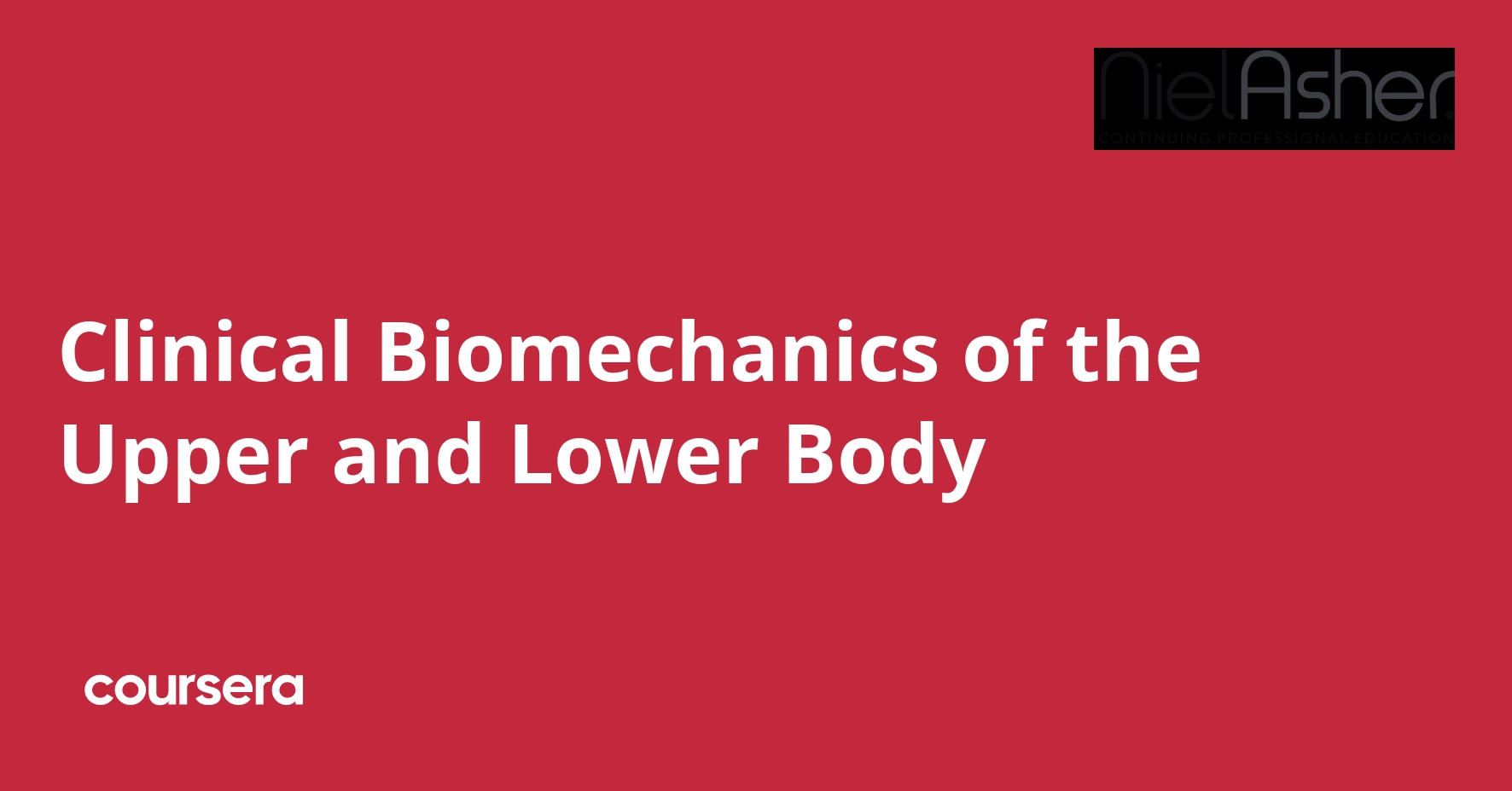 Clinical Biomechanics of the Upper and Lower Body