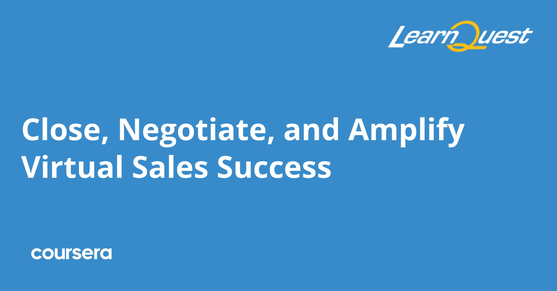 Close, Negotiate, and Amplify Virtual Sales Success