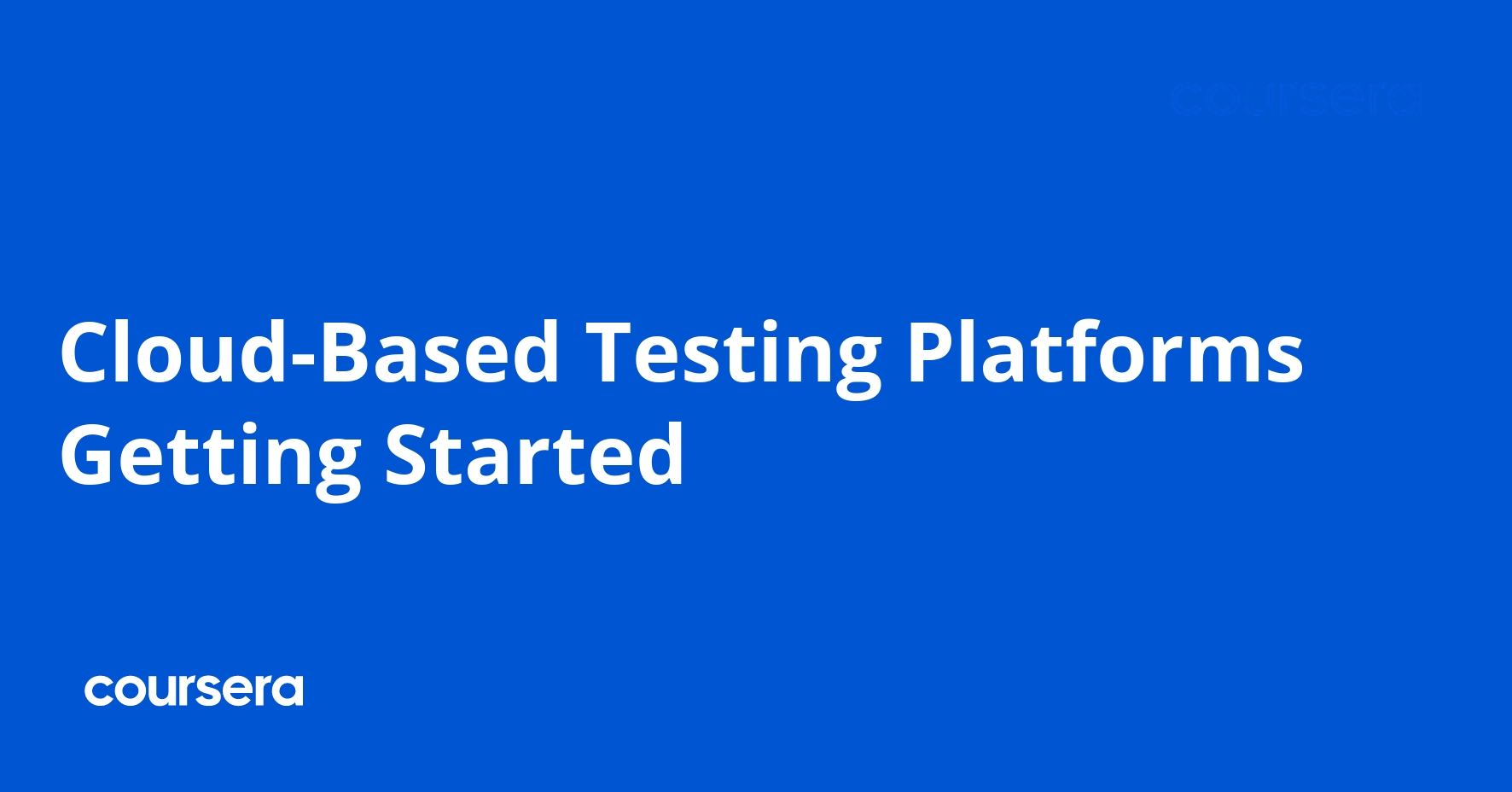 Cloud-Based Testing Platforms Getting Started