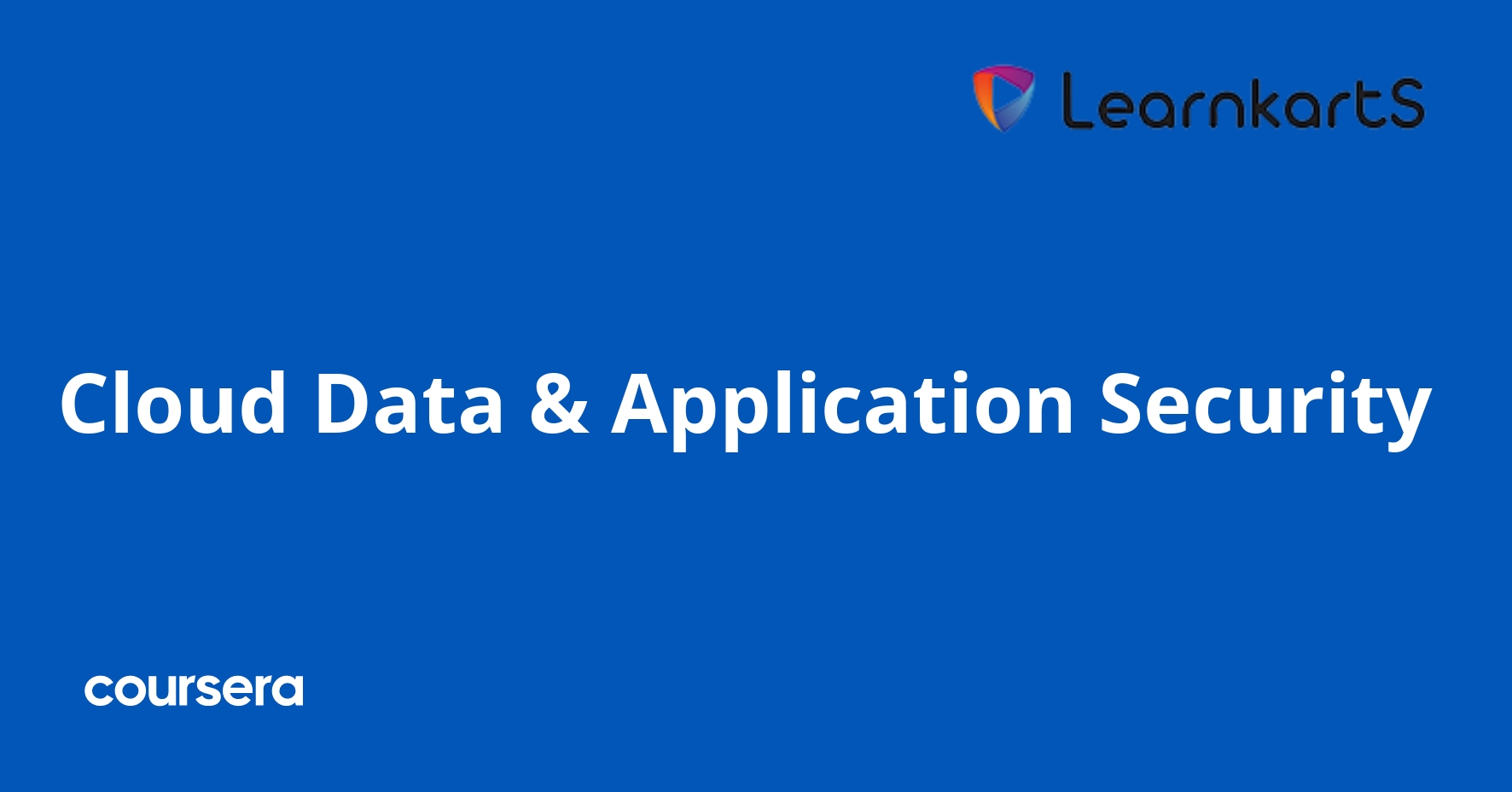Cloud Data & Application Security