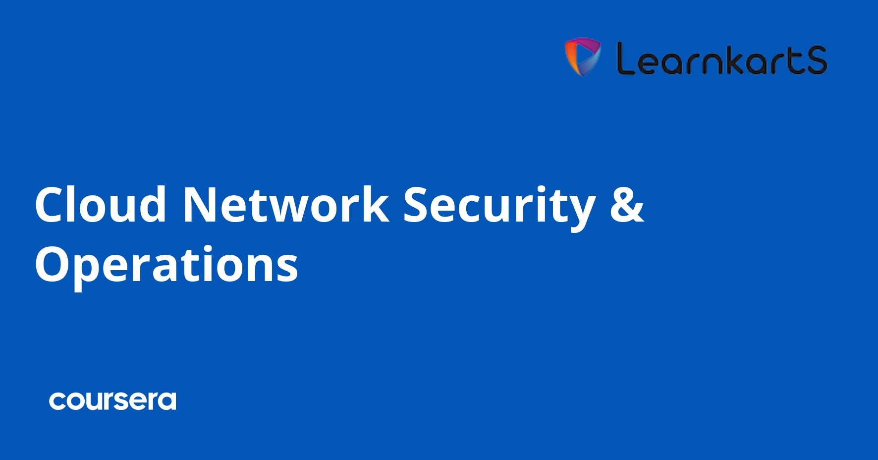Cloud Network Security & Operations