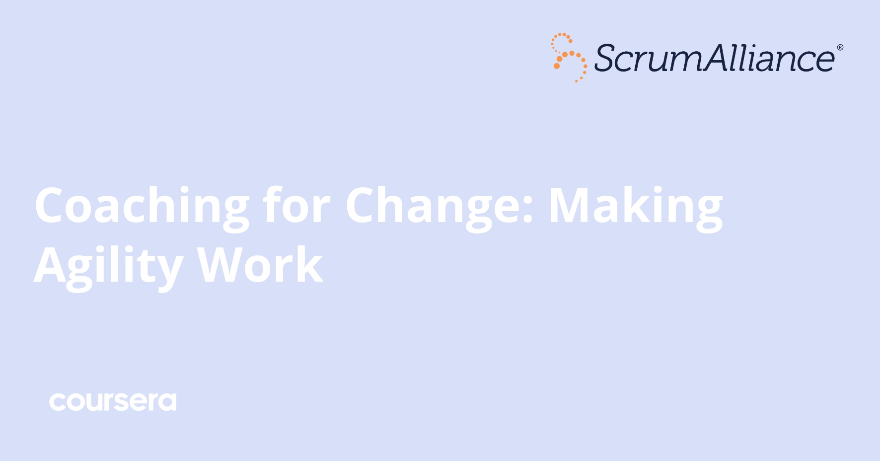 Coaching for Change: Making Agility Work