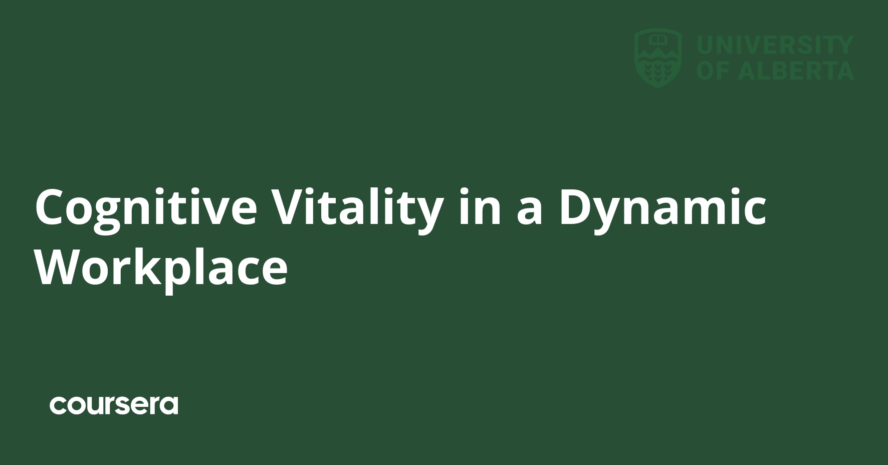 Cognitive Vitality in a Dynamic Workplace