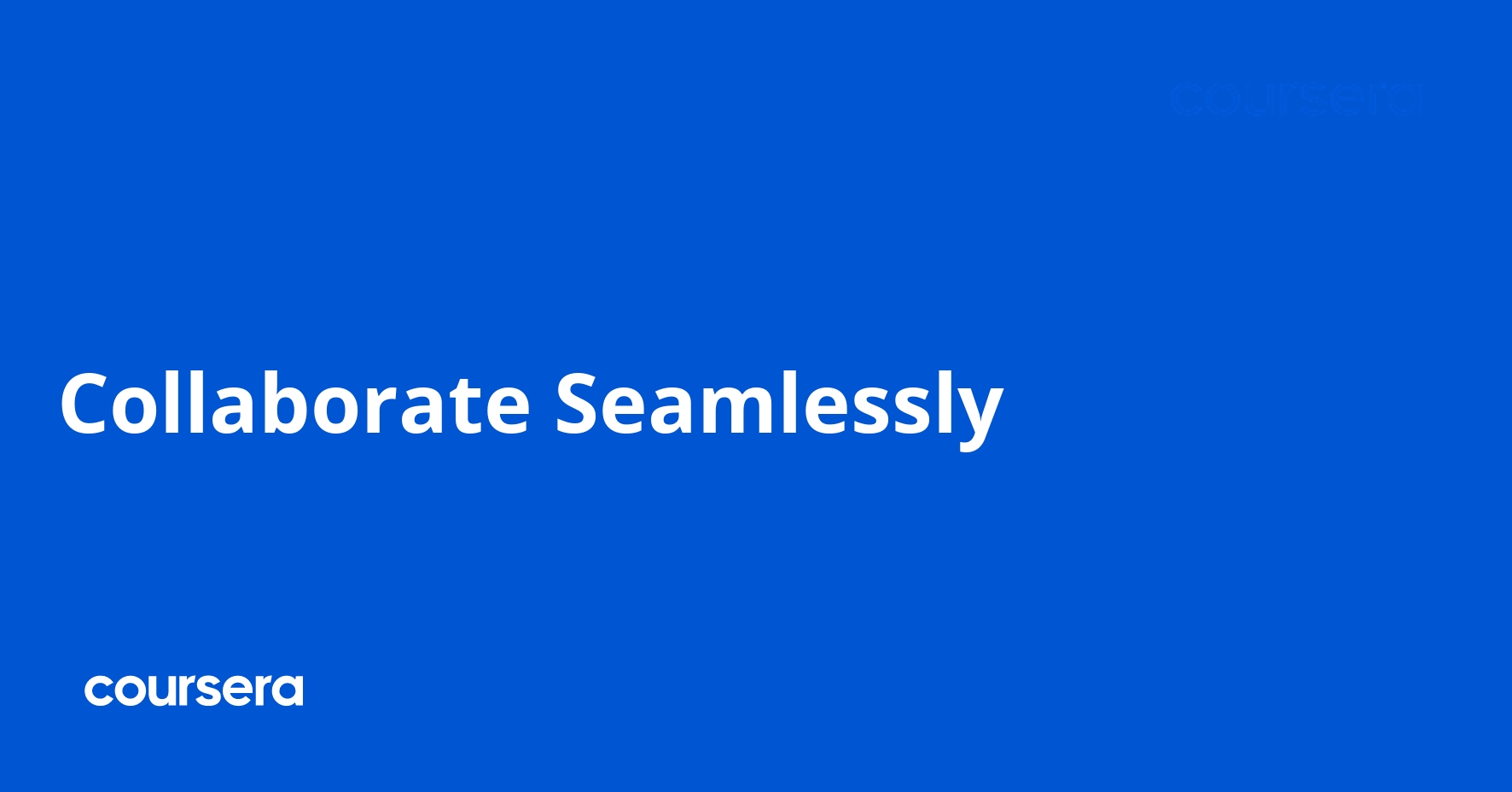 Collaborate Seamlessly