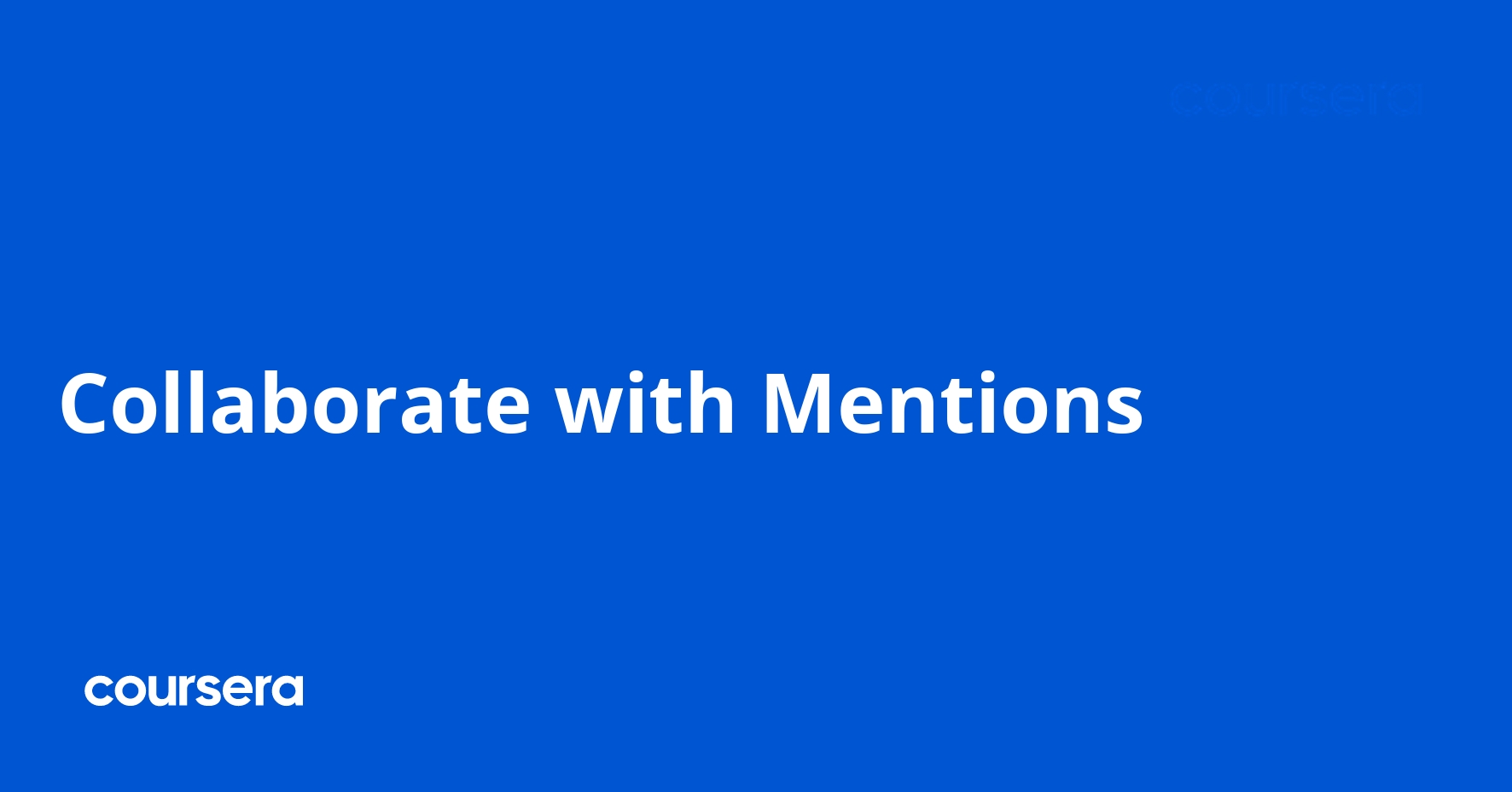 Collaborate with Mentions