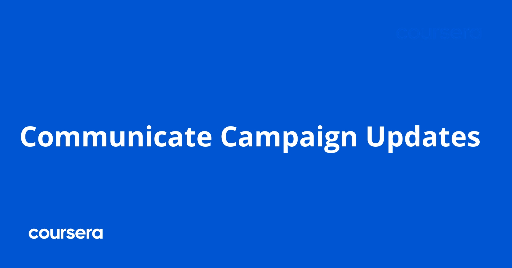 Communicate Campaign Updates