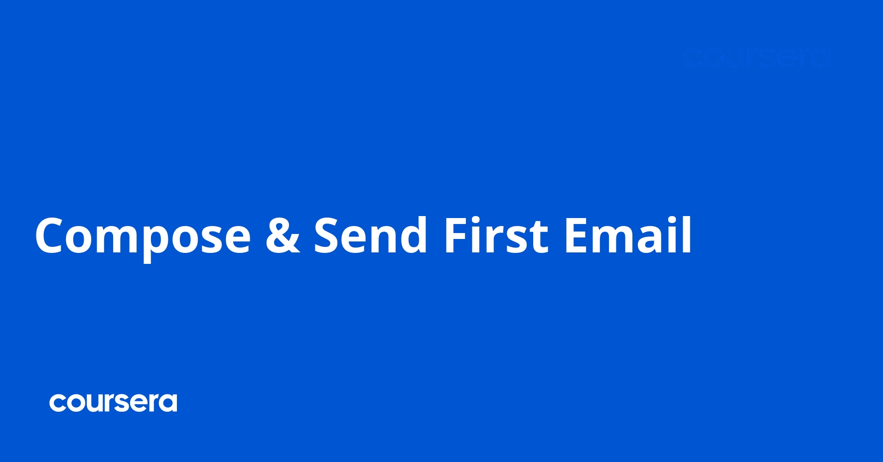 Compose & Send First Email