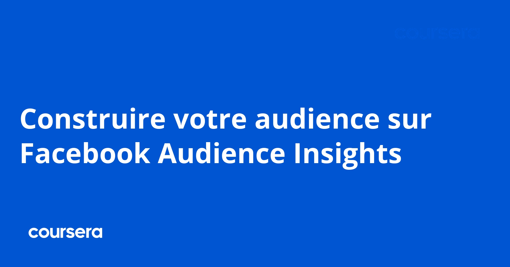 Build Your Audience with Facebook Audience Insights