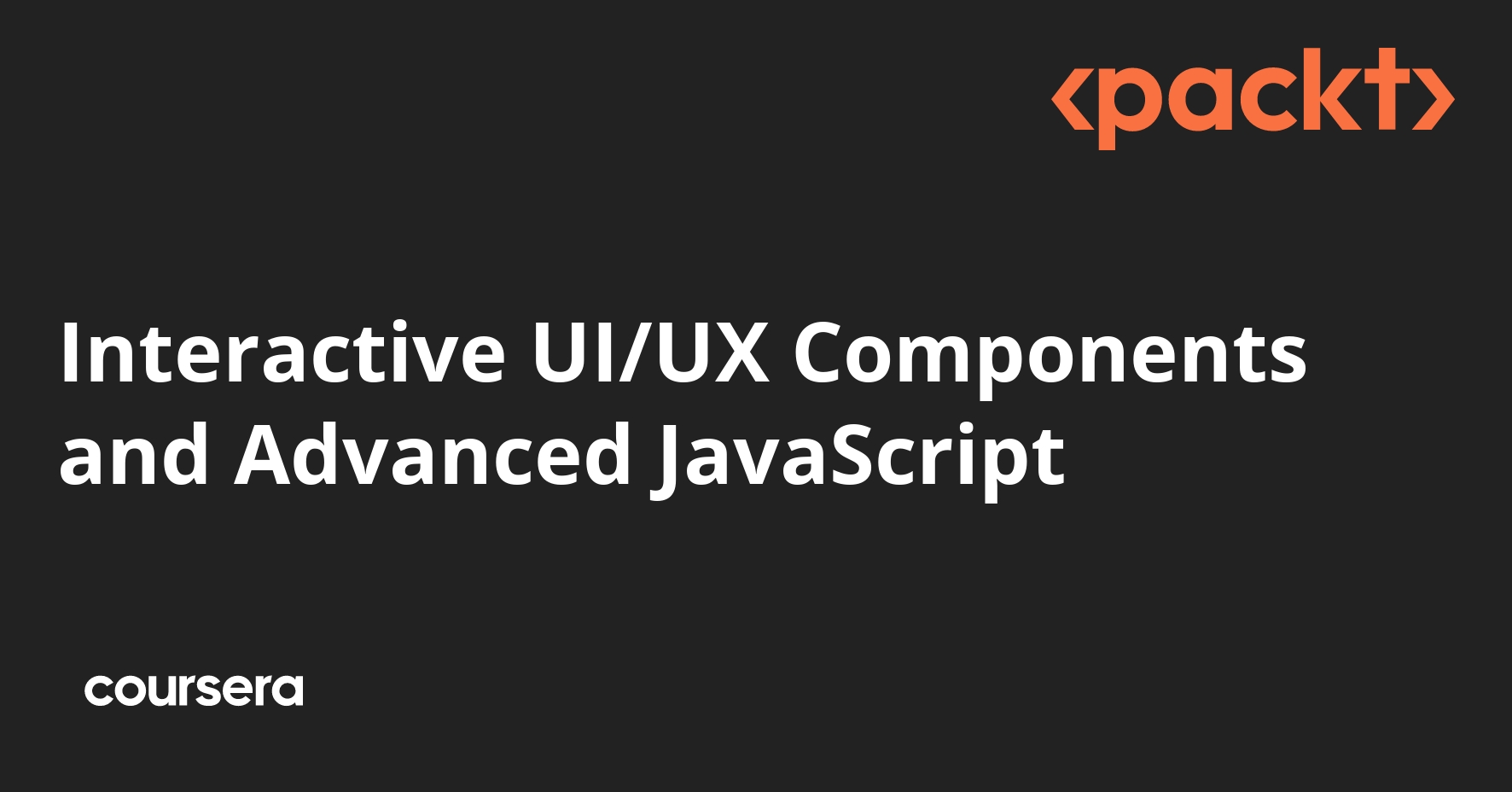 Interactive UI/UX Components and Advanced JavaScript