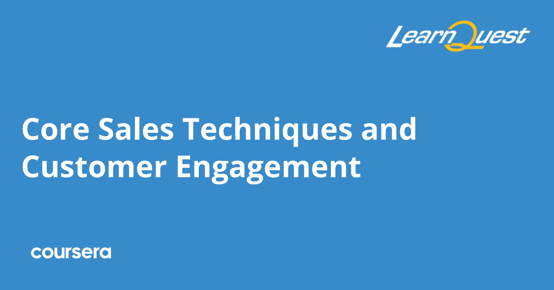 Core Sales Techniques and Customer Engagement