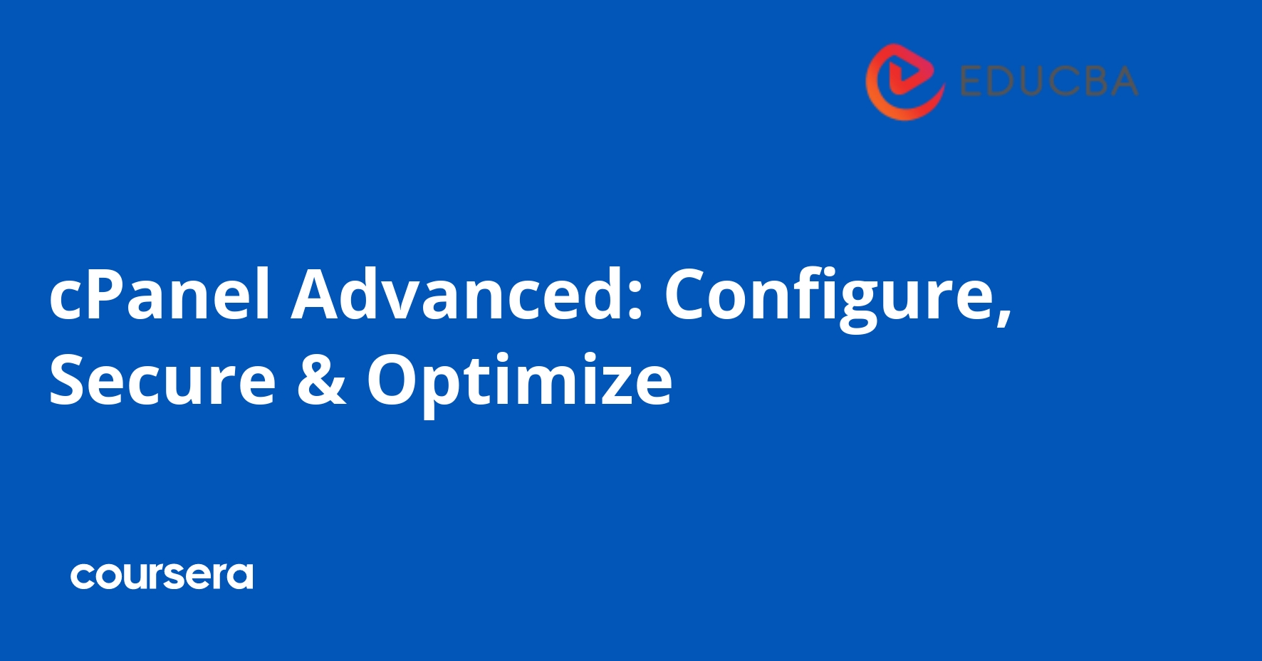 cPanel Advanced: Configure, Secure & Optimize