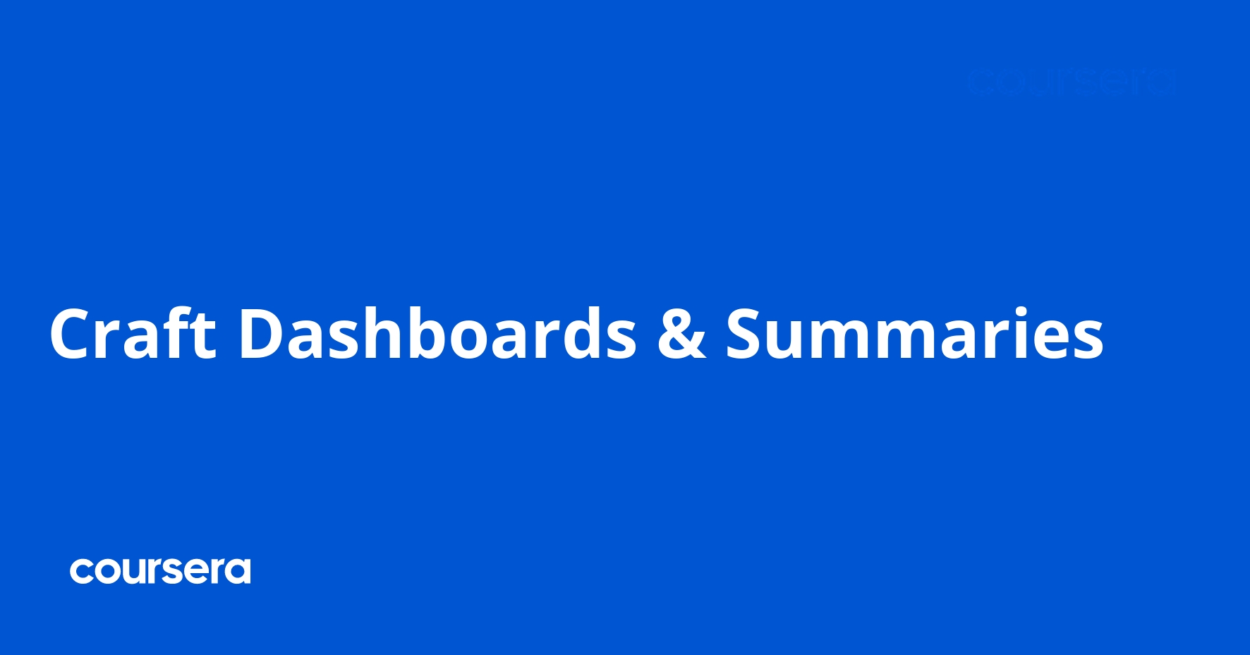 Craft Dashboards & Summaries