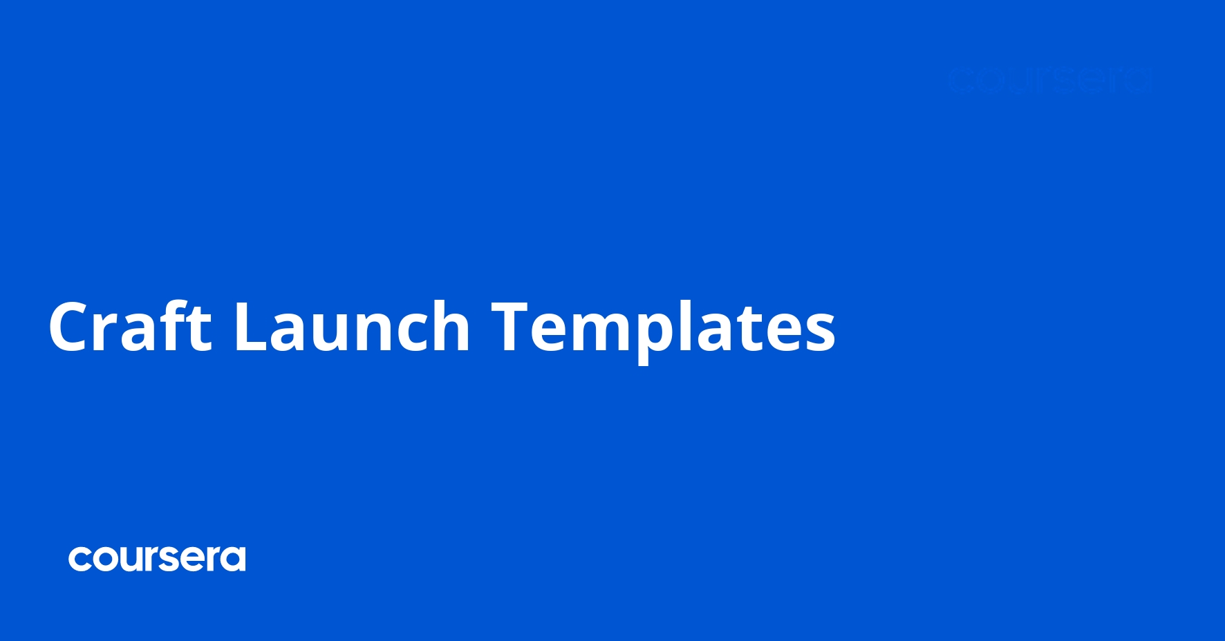 Craft Launch Templates