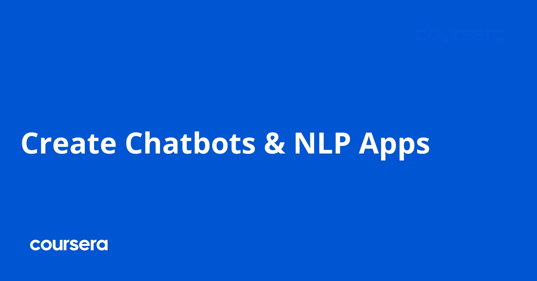 Create Chatbots and NLP Applications