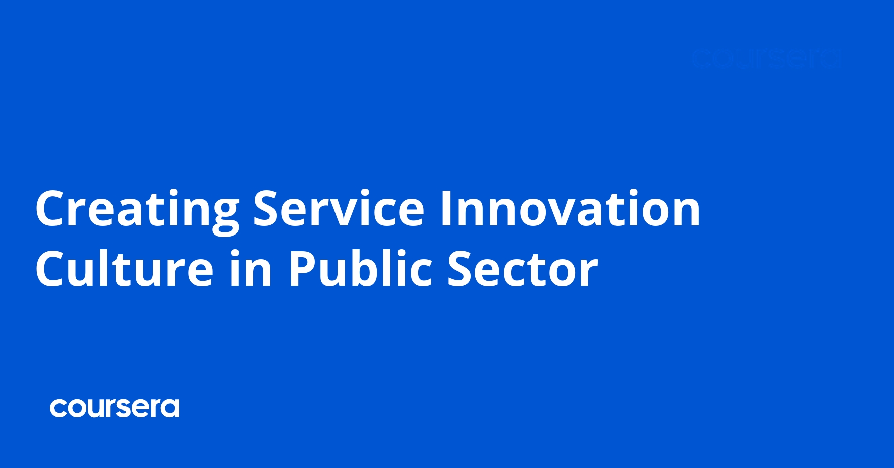 Creating Service Innovation Culture in Public Sector