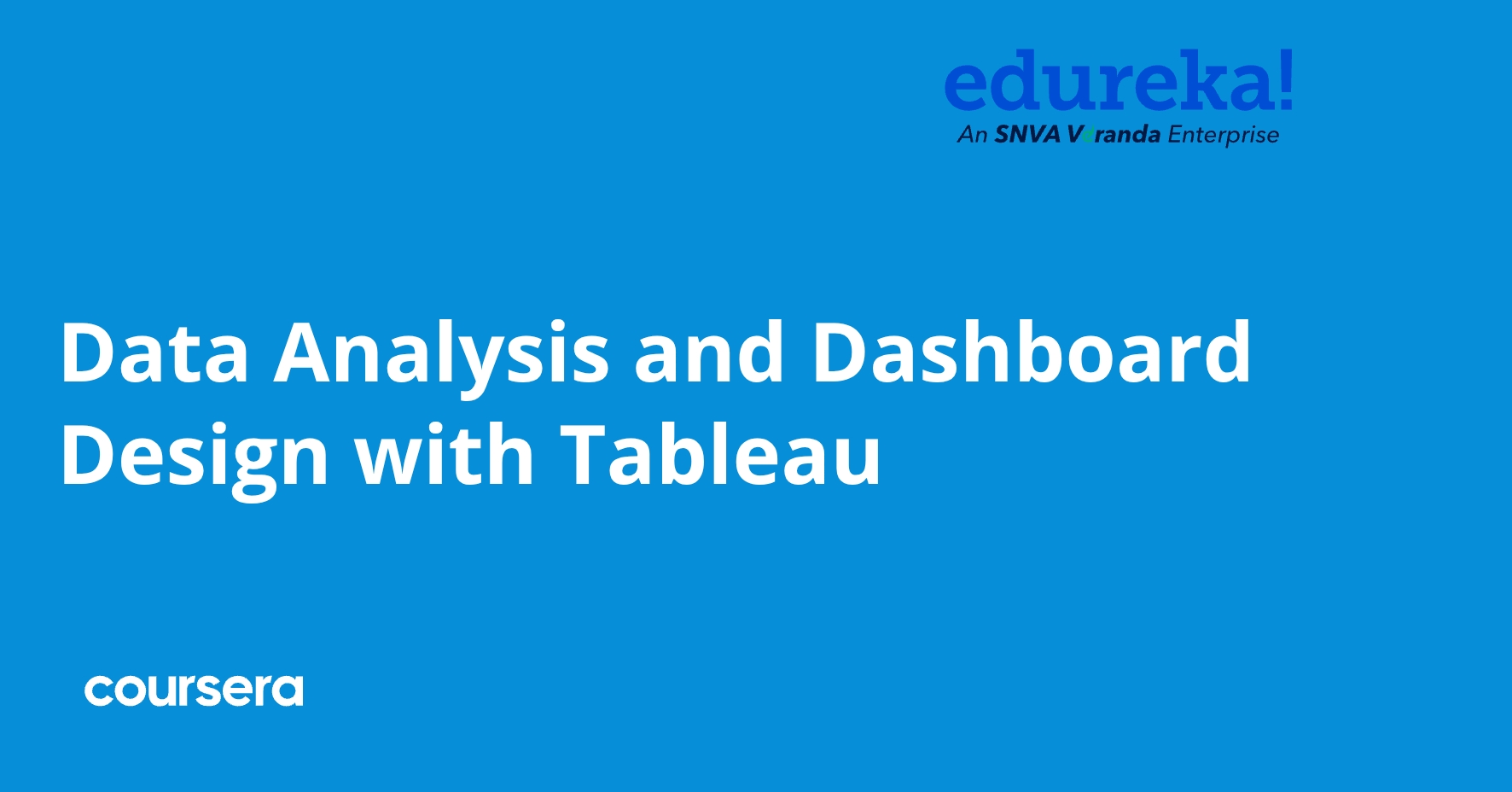 Data Analysis and Dashboard Design with Tableau | Coursera
