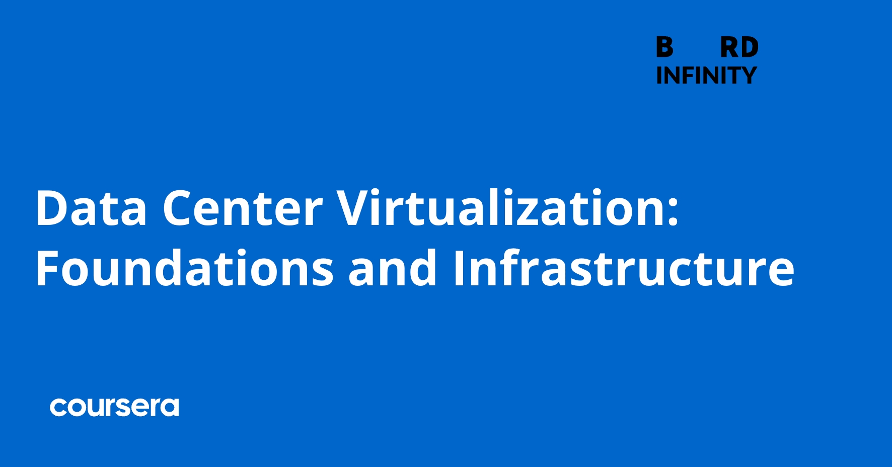 Data Center Virtualization: Foundations and Infrastructure | Coursera