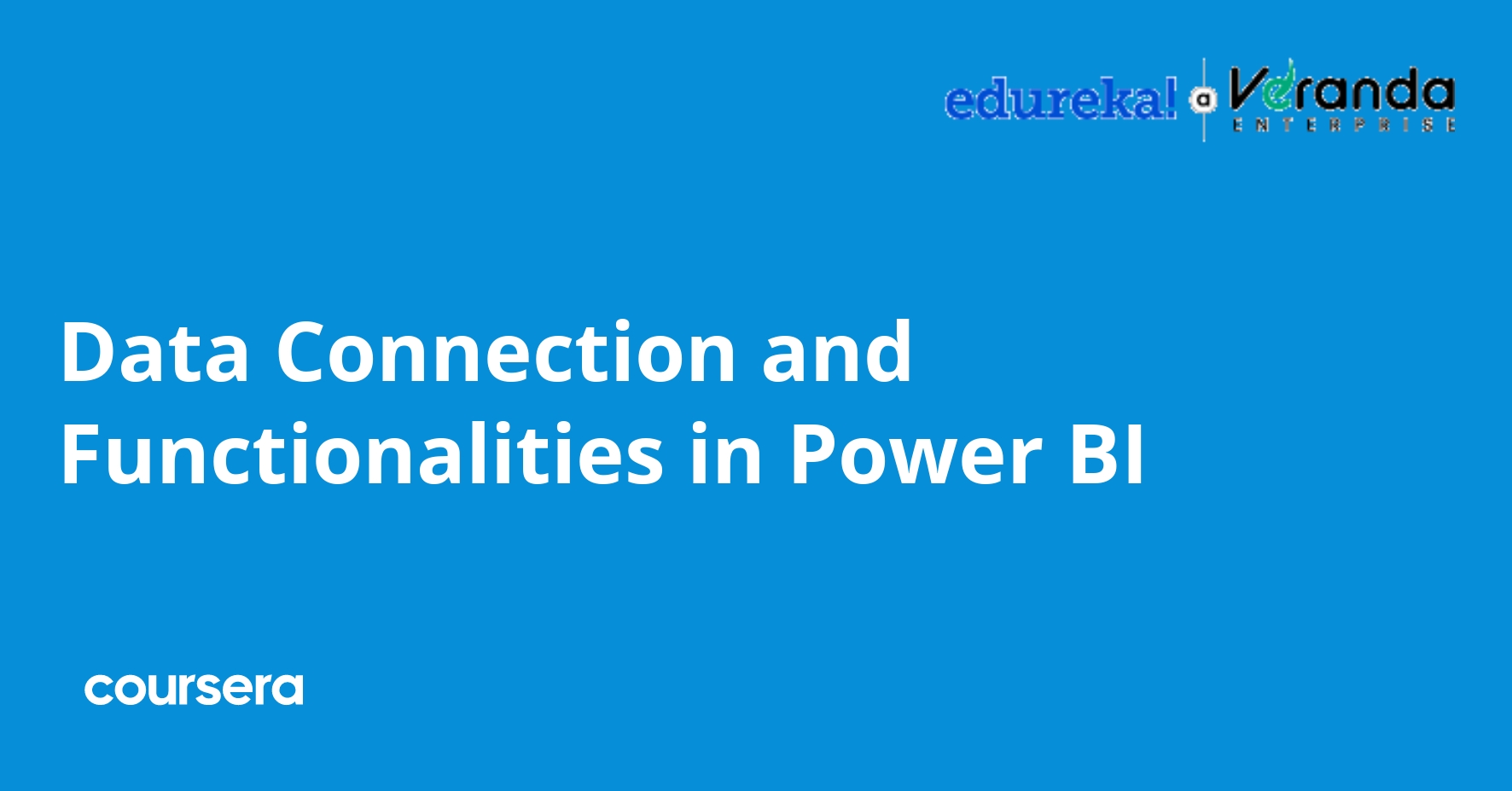 Data Connection and Functionalities in Power BI | Coursera