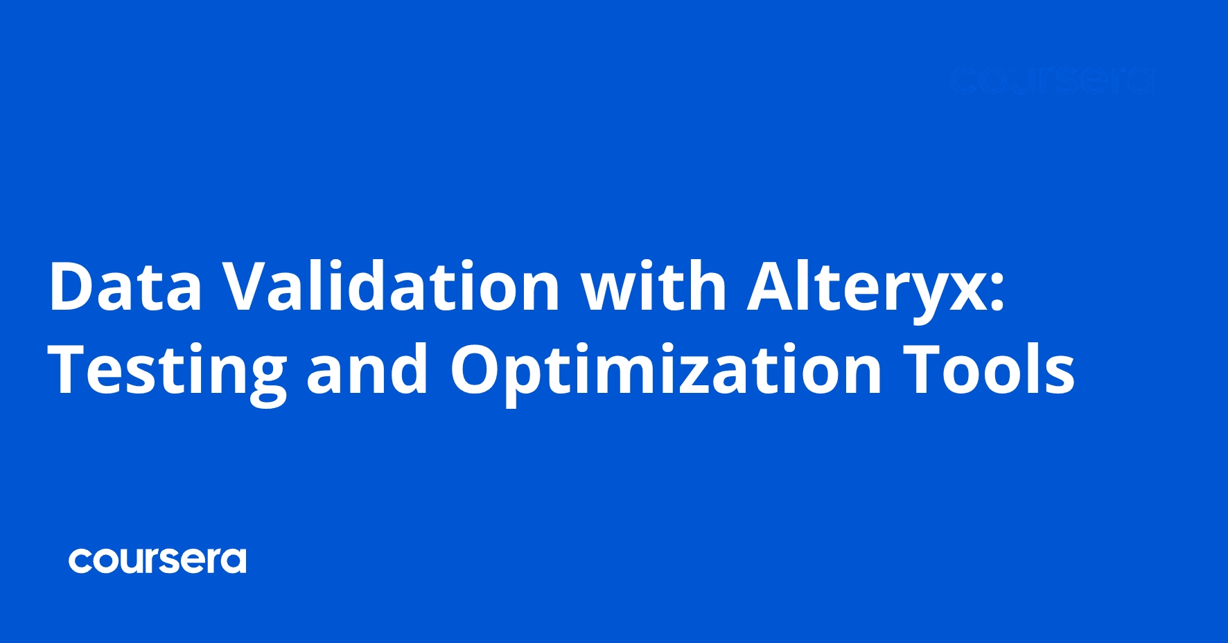 Data Validation with Alteryx: Testing and Optimization Tools
