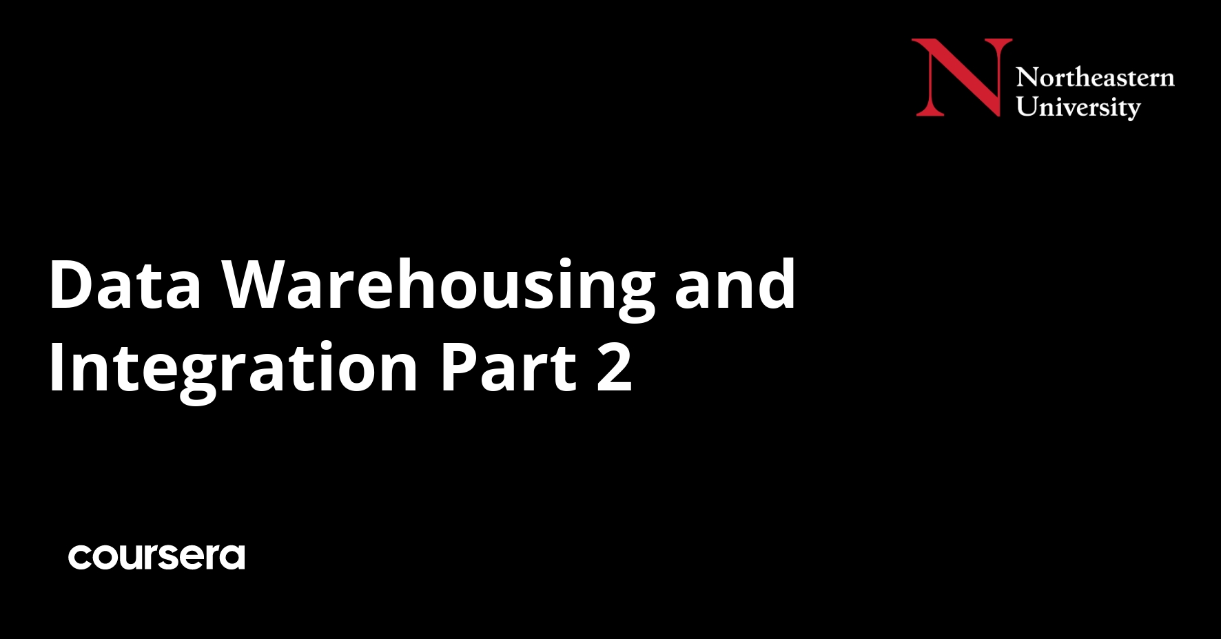 Data Warehousing and Integration Part 2