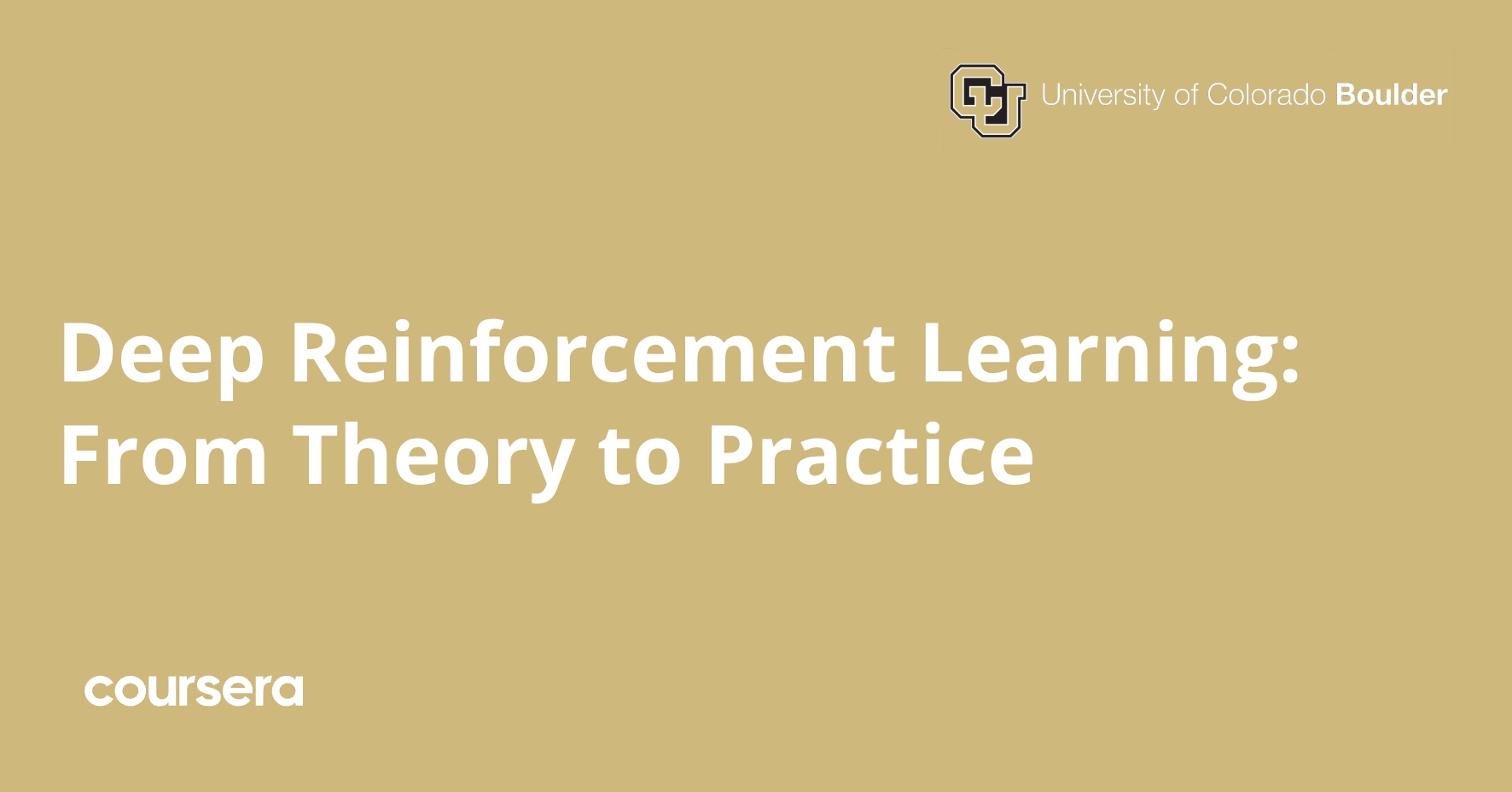 Deep Reinforcement Learning: From Theory to Practice | Coursera