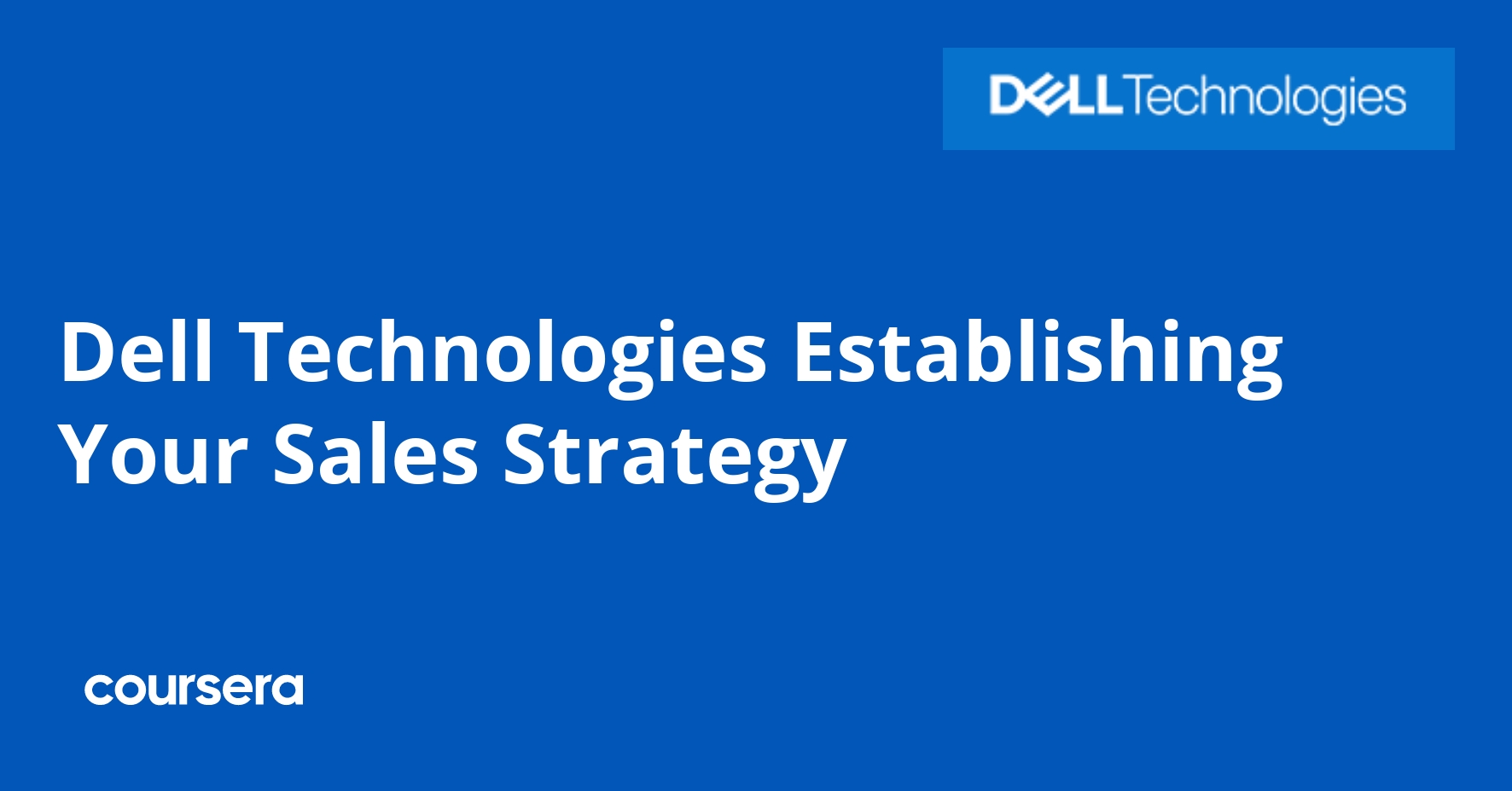 Dell Technologies Sales Strategy Development