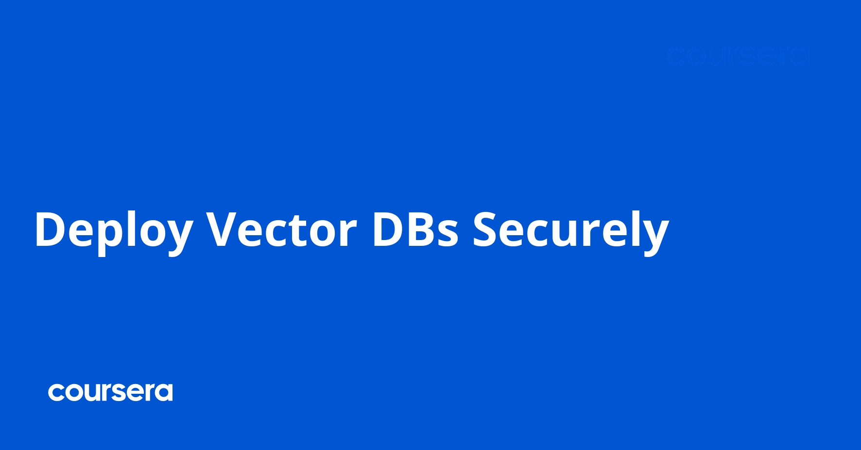 Secure Deployment of Vector Databases