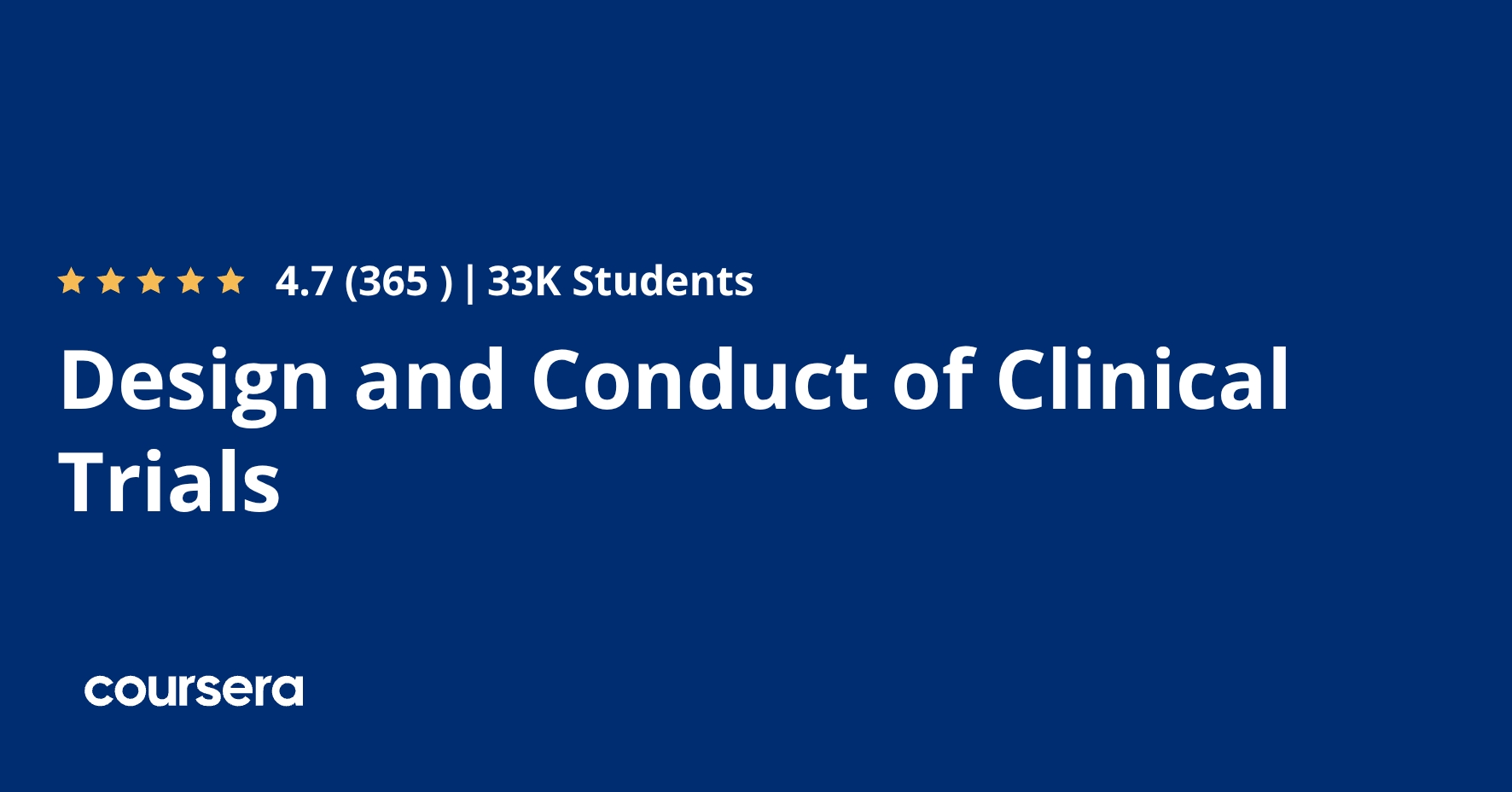 Design and Conduct of Clinical Trials | Coursera