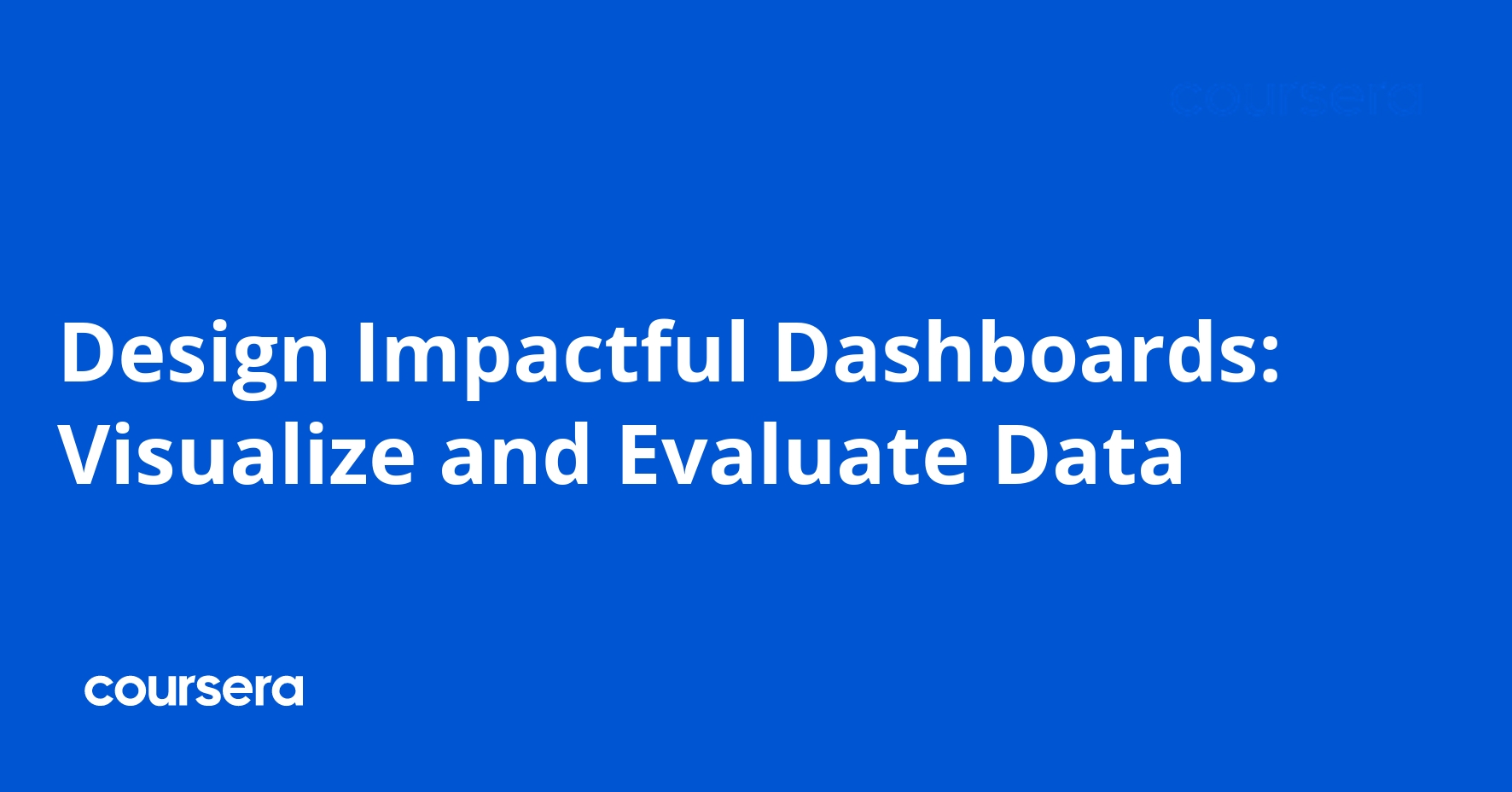Design Impactful Dashboards