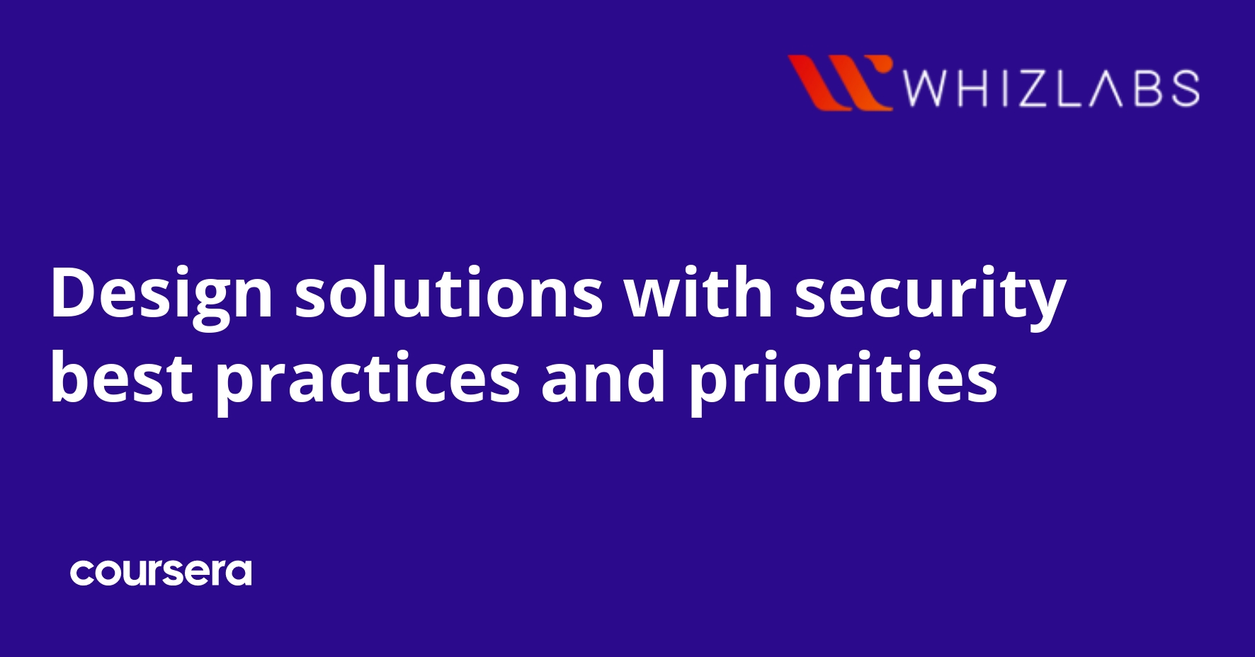 Design Solutions with Security Best Practices