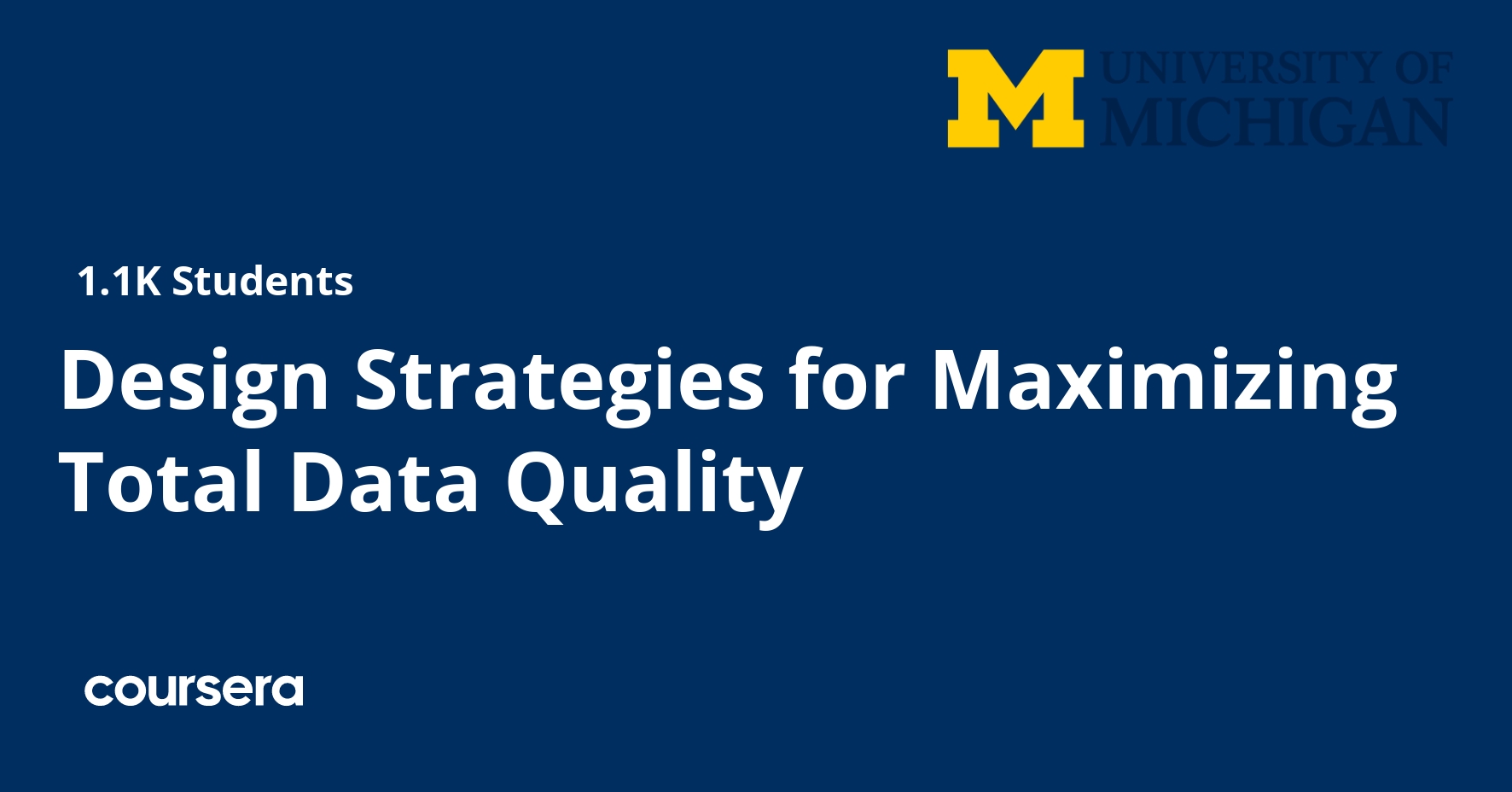 Design Strategies for Maximizing Total Data Quality