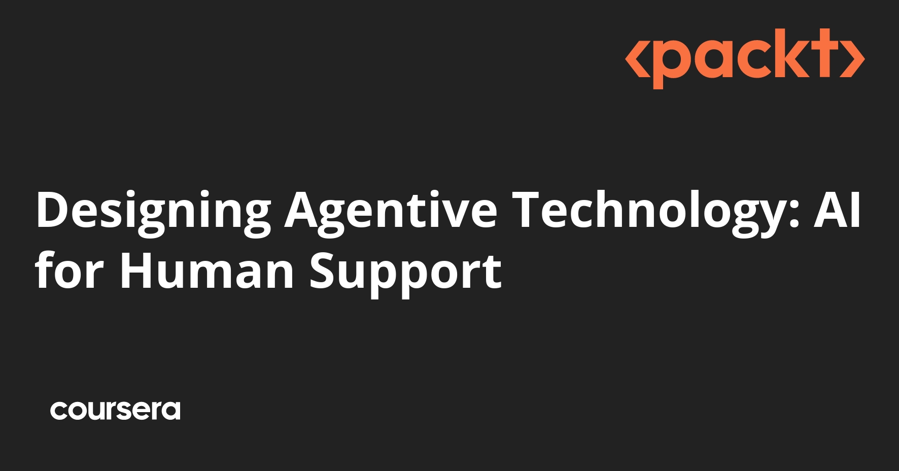 Designing Agentive Technology: AI for Human Support