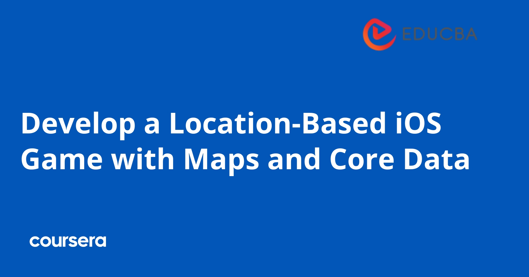 Develop a Location-Based iOS Game with Maps