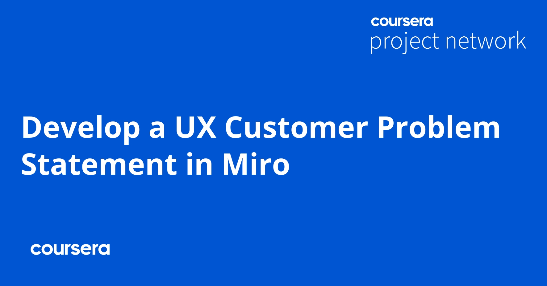 Develop a UX Customer Problem Statement in Miro image.