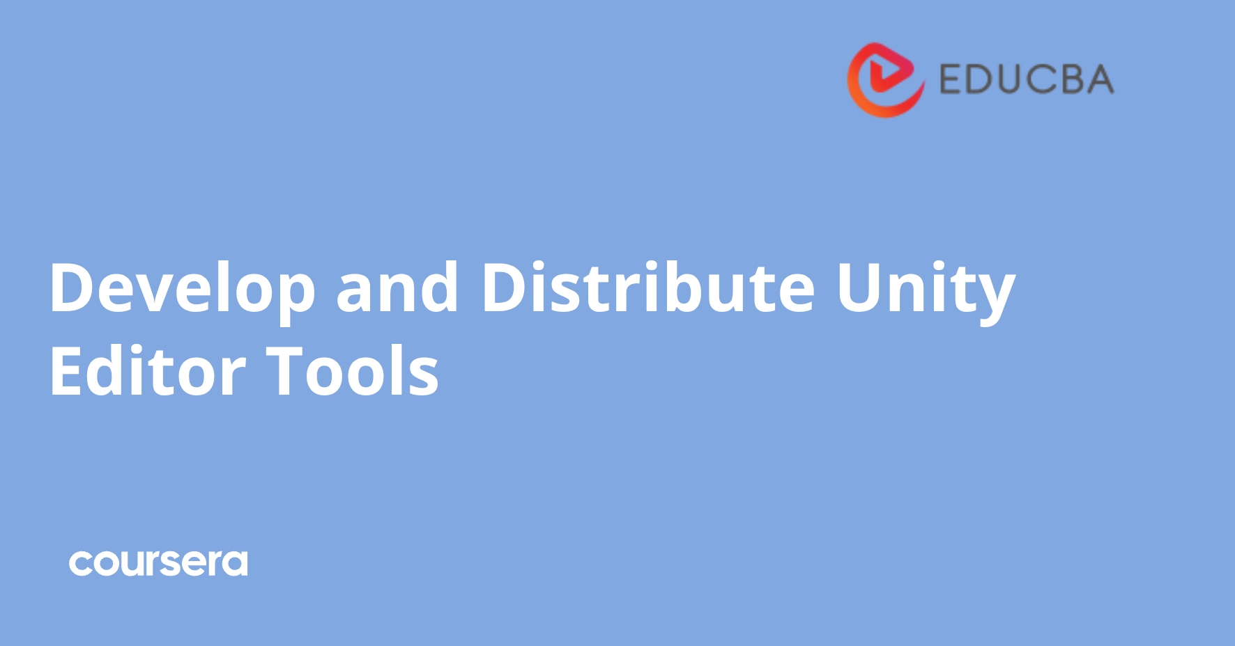Unity Editor Unity6 Develop and Distribute Unity Editor Tools | Coursera