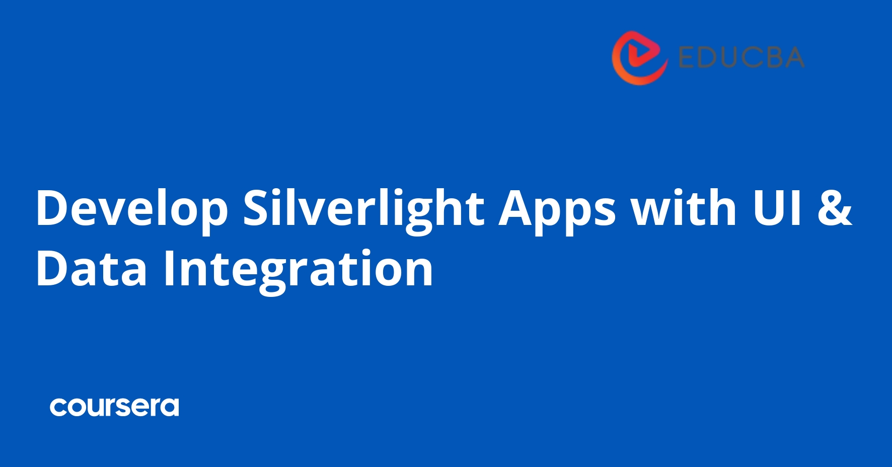 Develop Silverlight Apps with UI & Data Integration