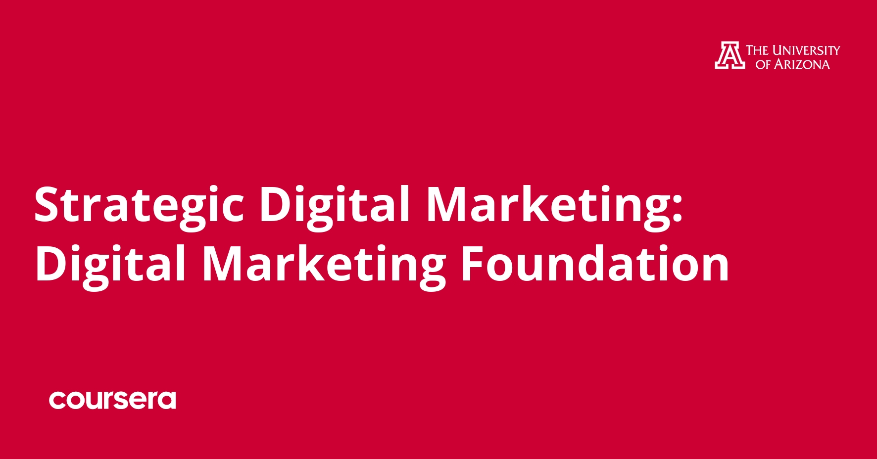 Strategic Digital Marketing: Digital Marketing Foundation