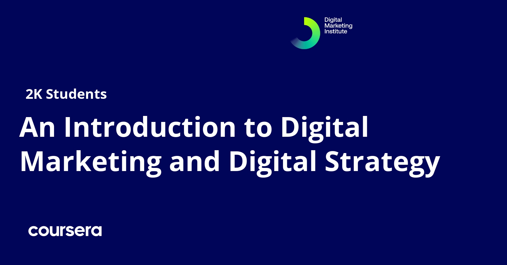 Introduction to Digital Marketing and Strategy