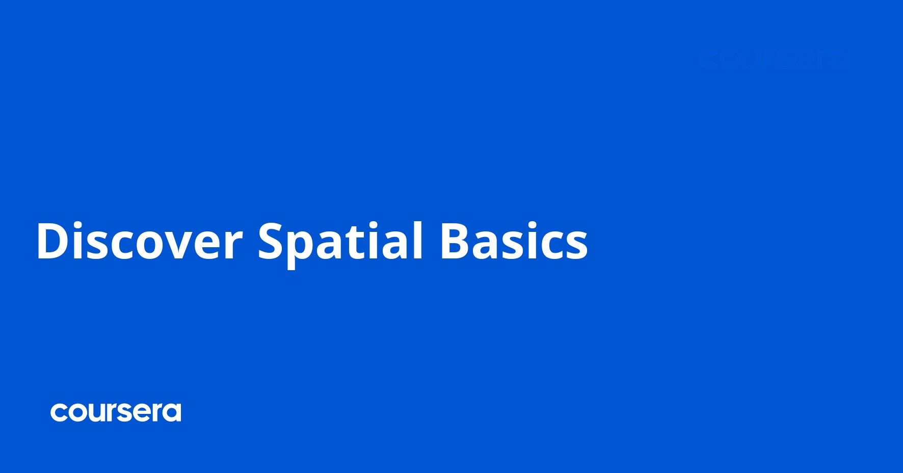 Discover Spatial Basics