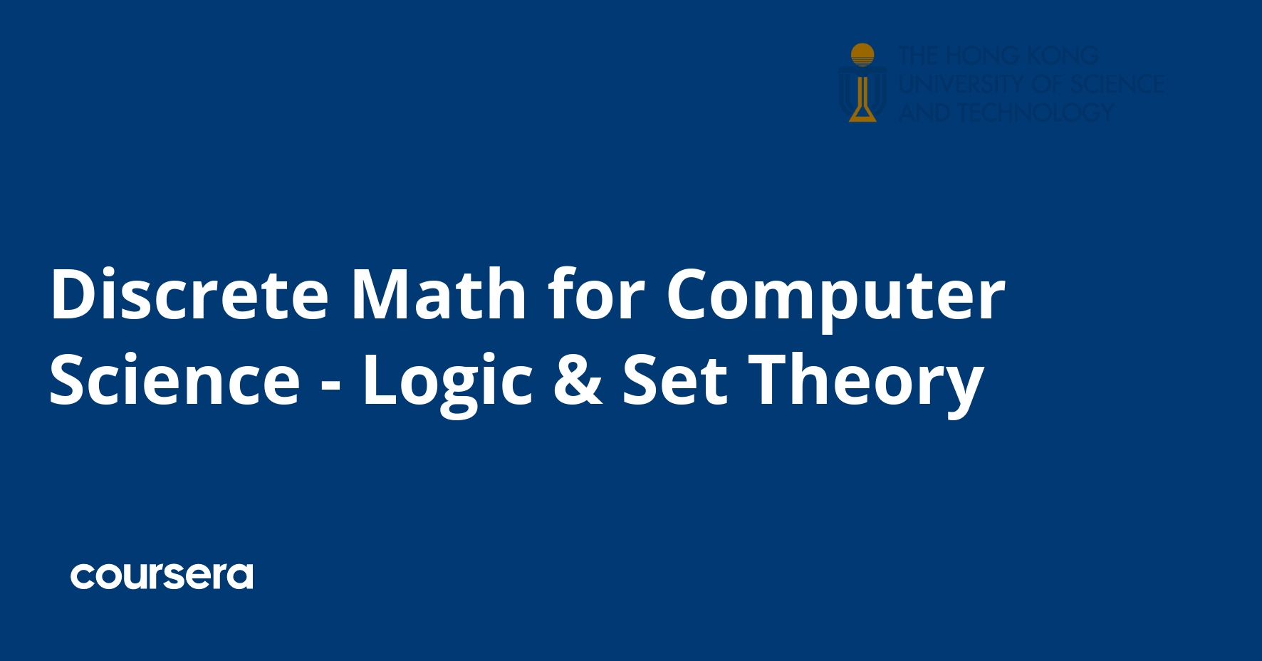 Discrete Math for Computer Science - Logic & Set Theory