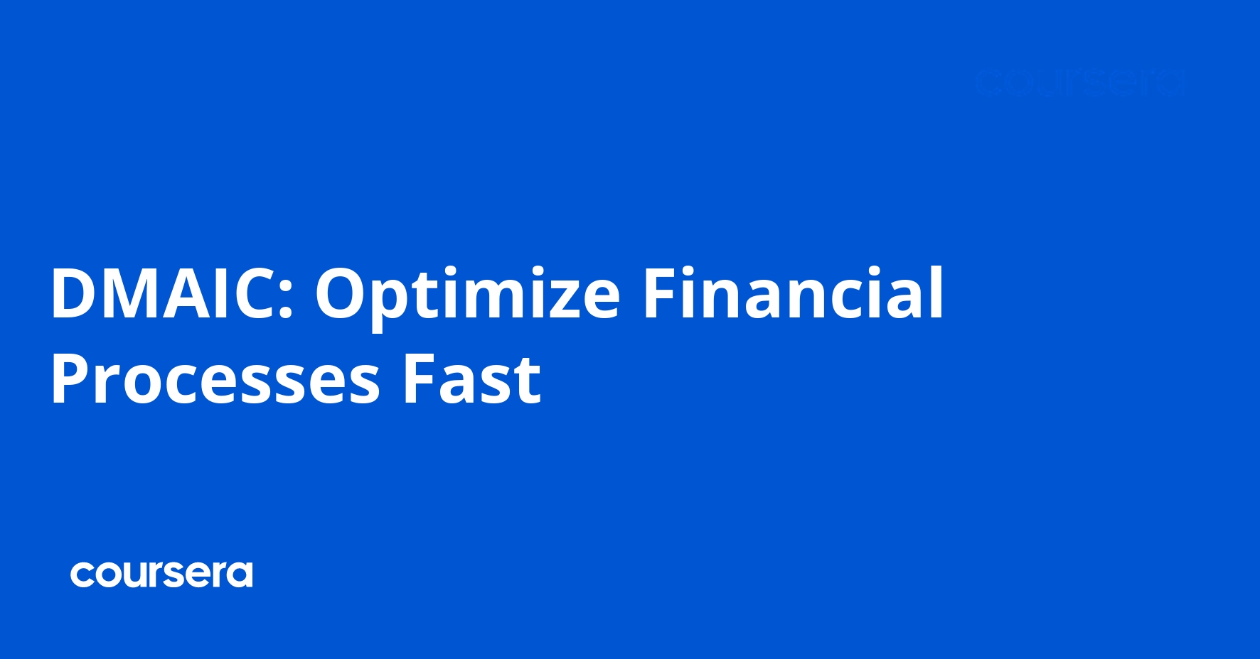 DMAIC: Optimize Financial Processes Fast