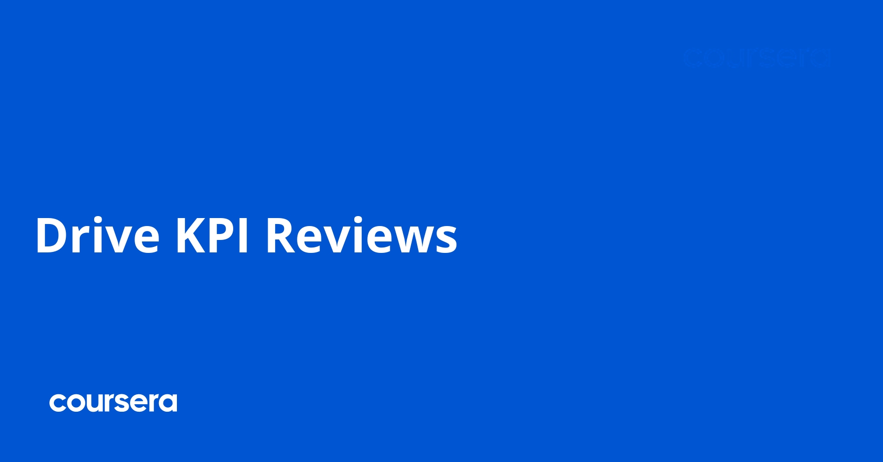 Drive KPI Reviews