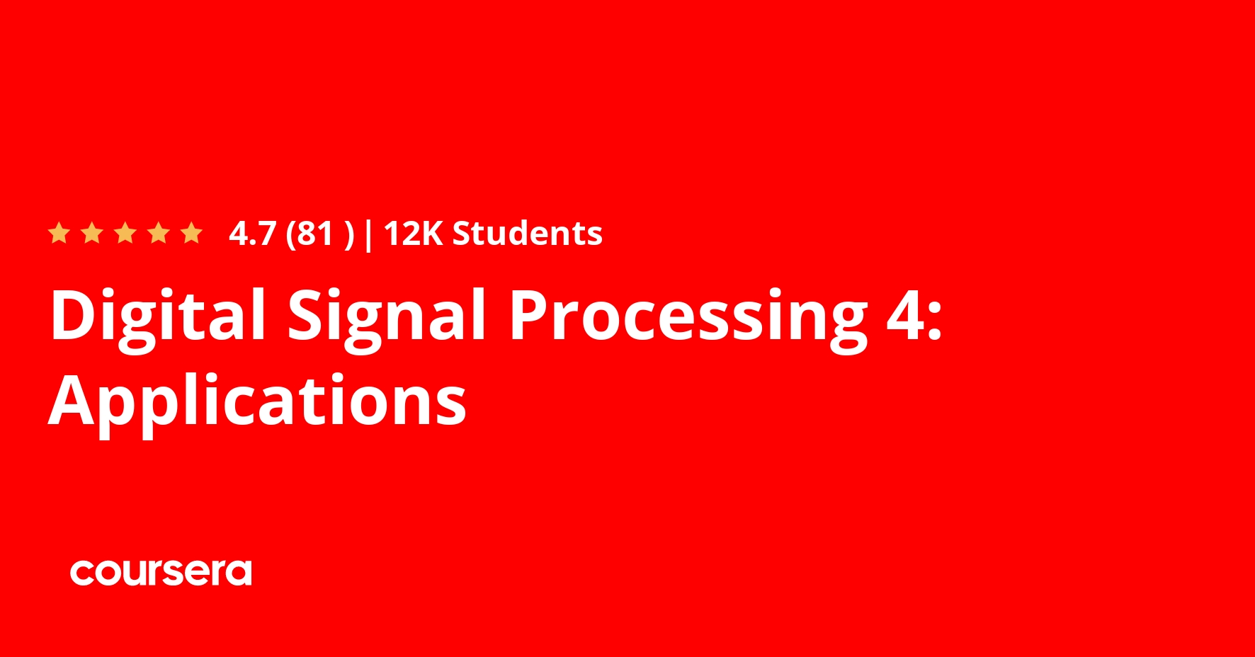 Digital Signal Processing 4: Applications | Coursera