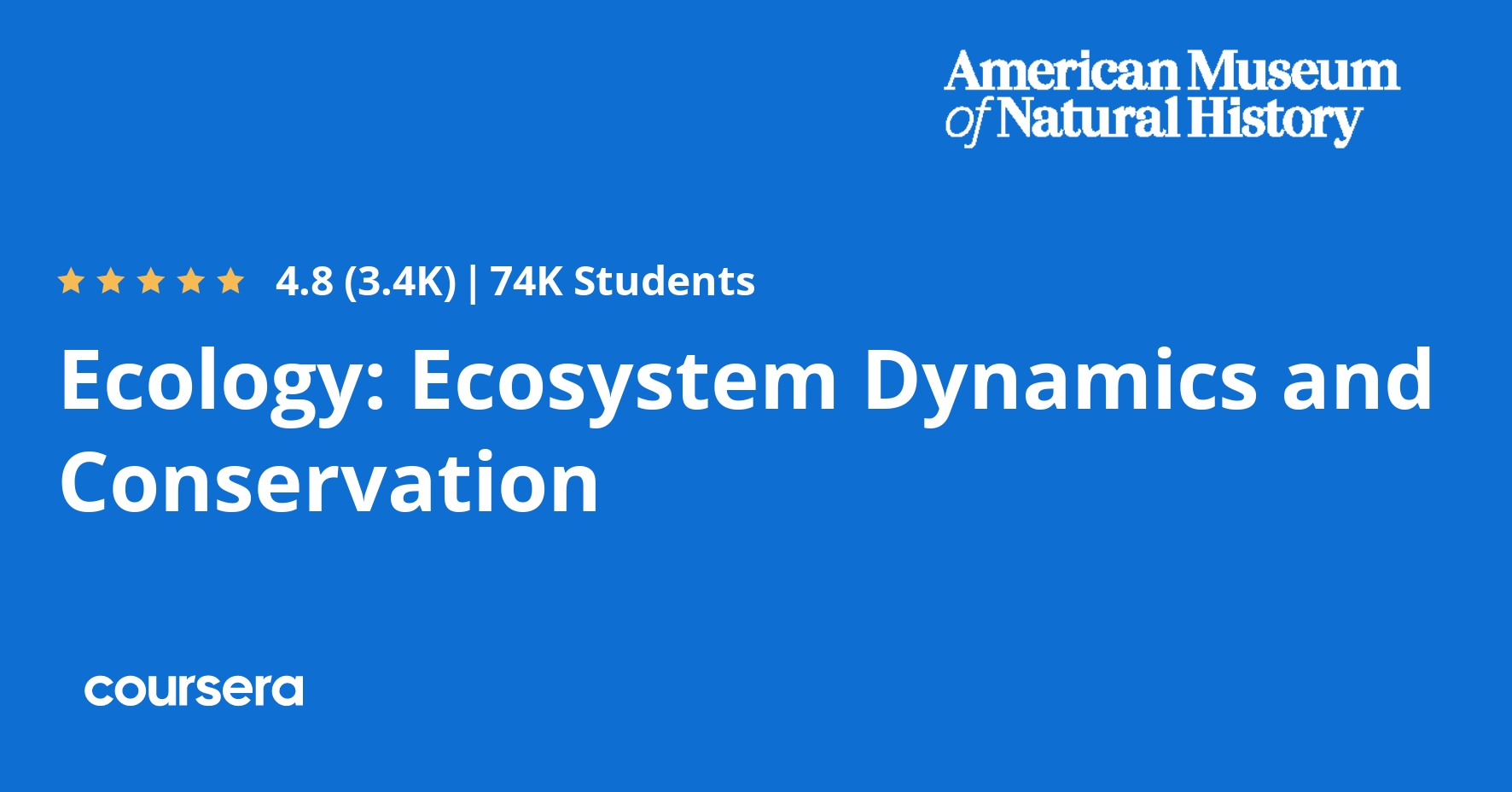 Ecology: Ecosystem Dynamics and Conservation | Coursera