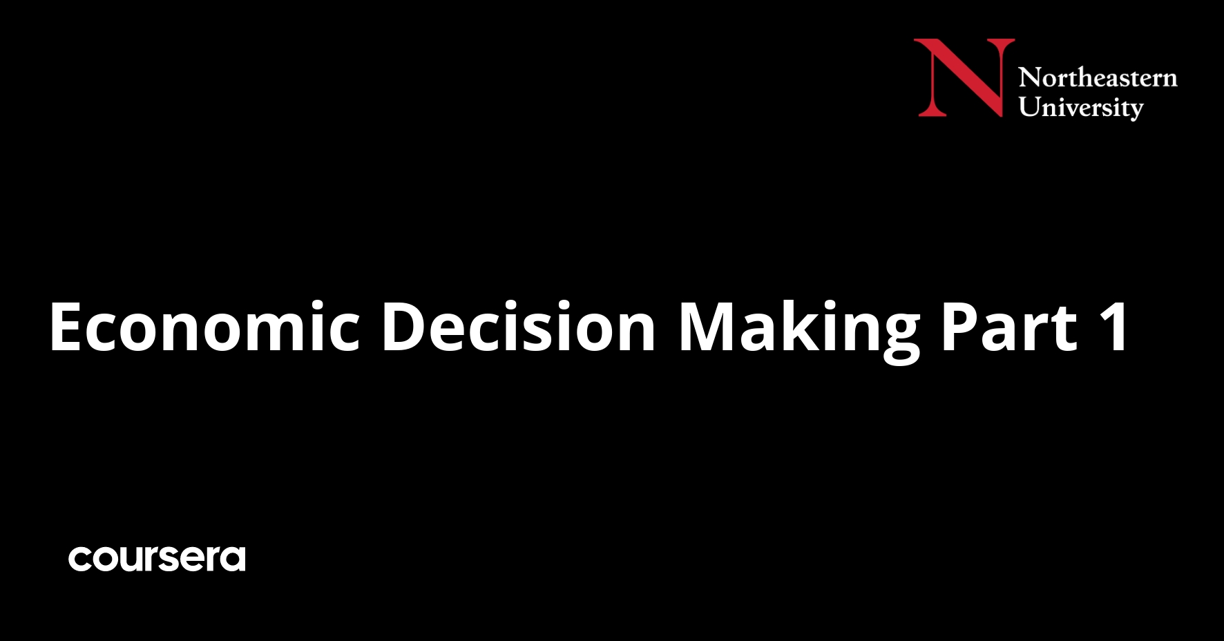 Economic Decision Making Part 1