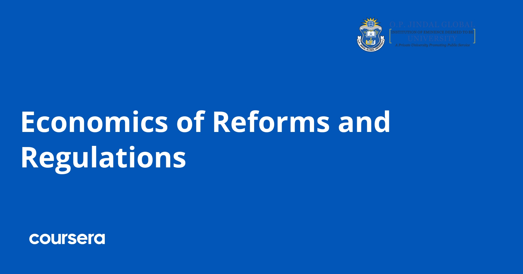 Economics of Reforms and Regulations