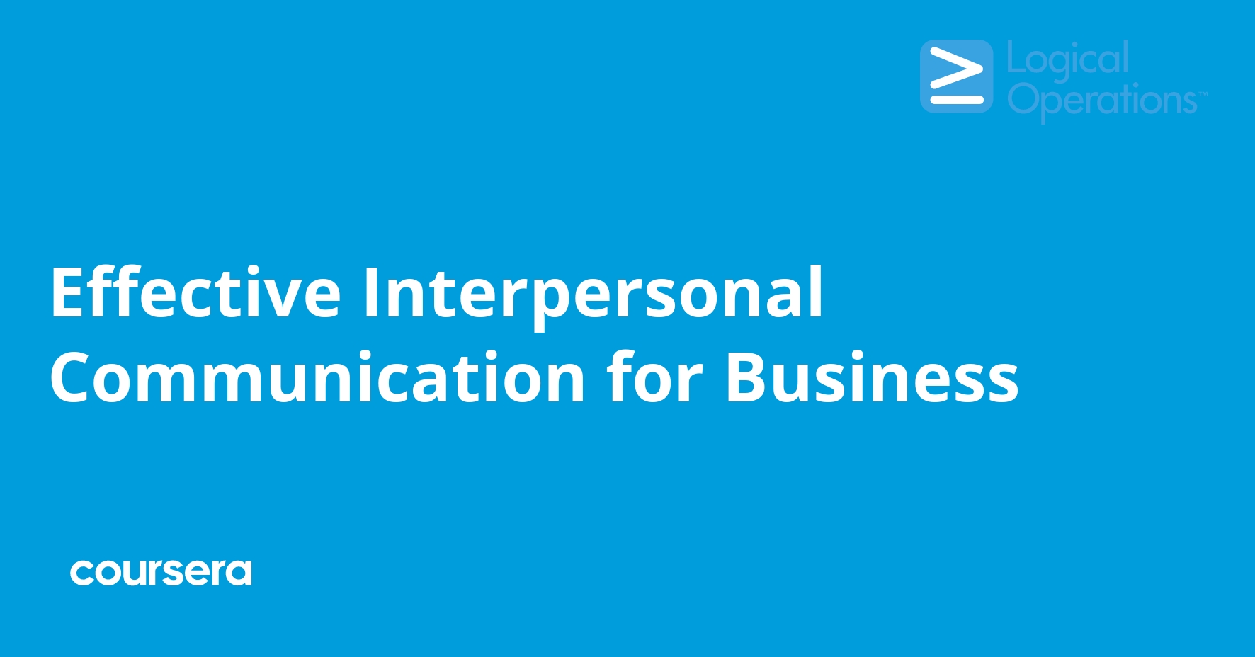 Effective Interpersonal Communication for Business