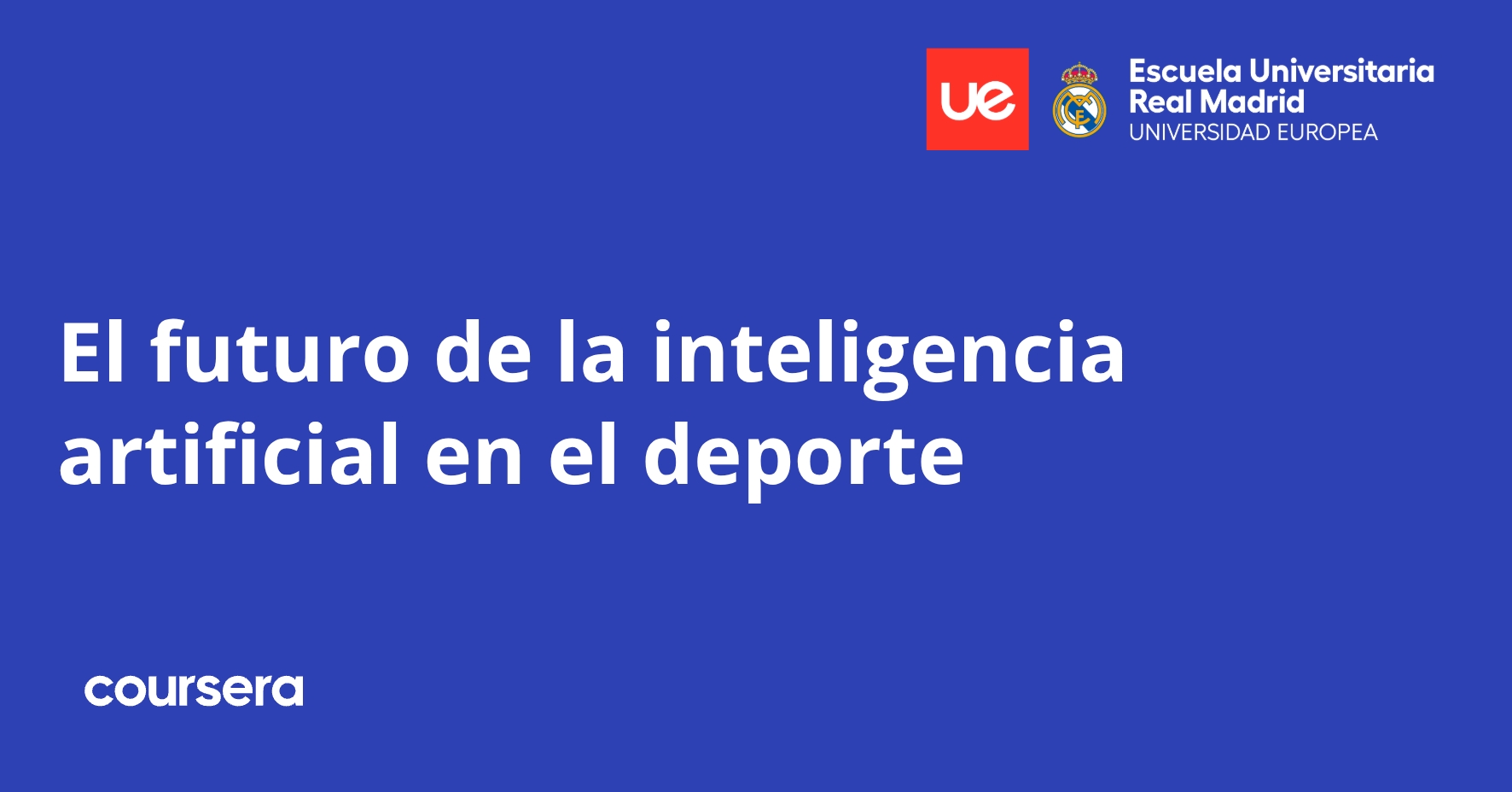 El futuro de la inteligencia artificial en el deporte | Coursera